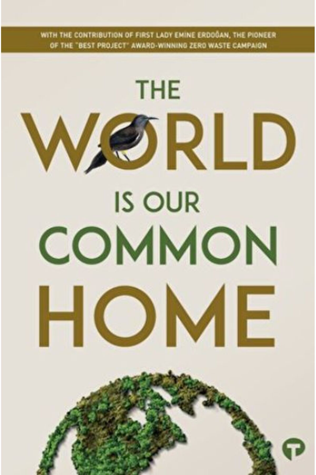 Turkuvaz Kitap The World is our Common Home Research
