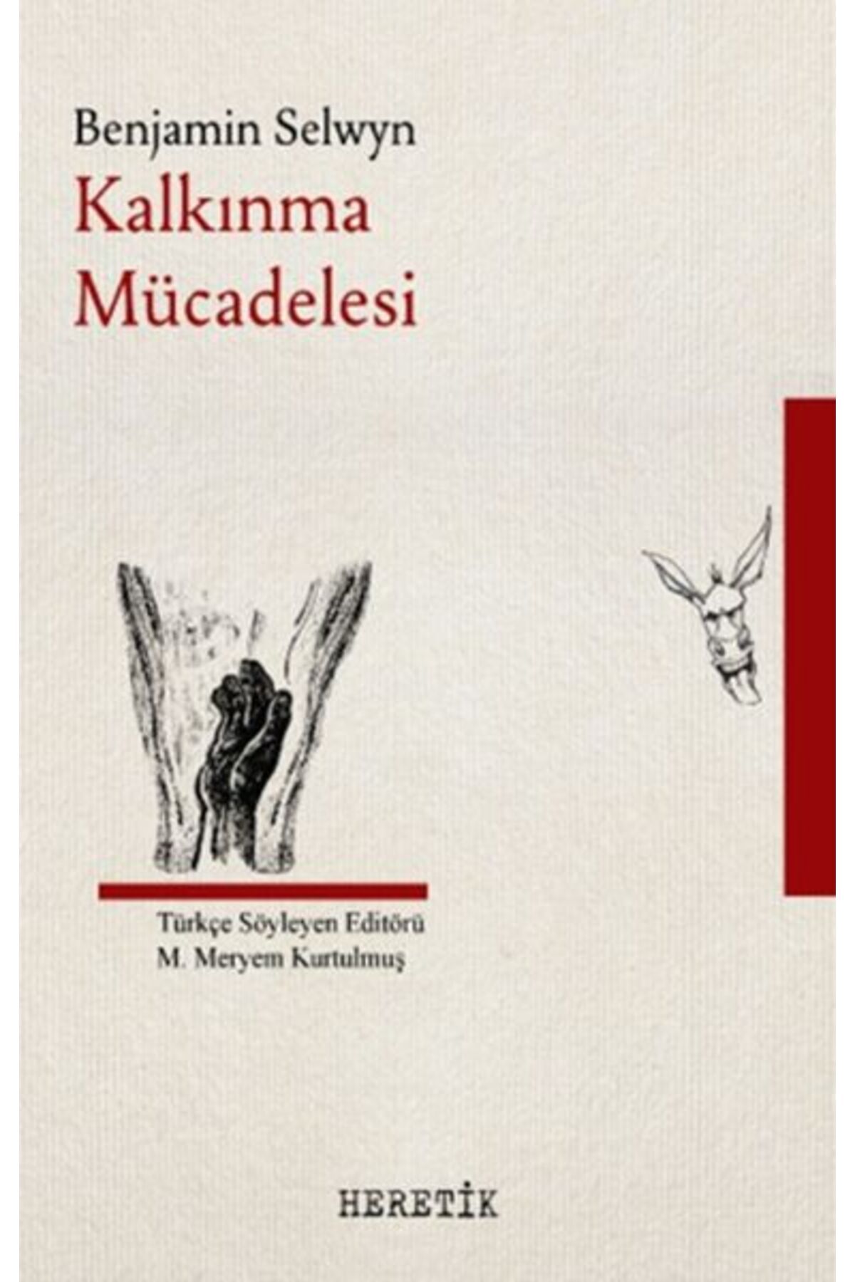Heretik Yayıncılık Kalkınma Mücadelesi