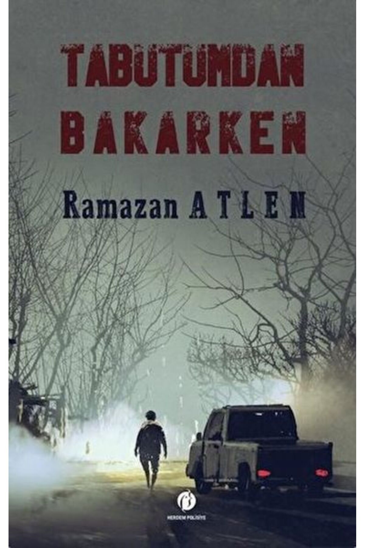 Destek Yayınları Tabutumdan Bakarken