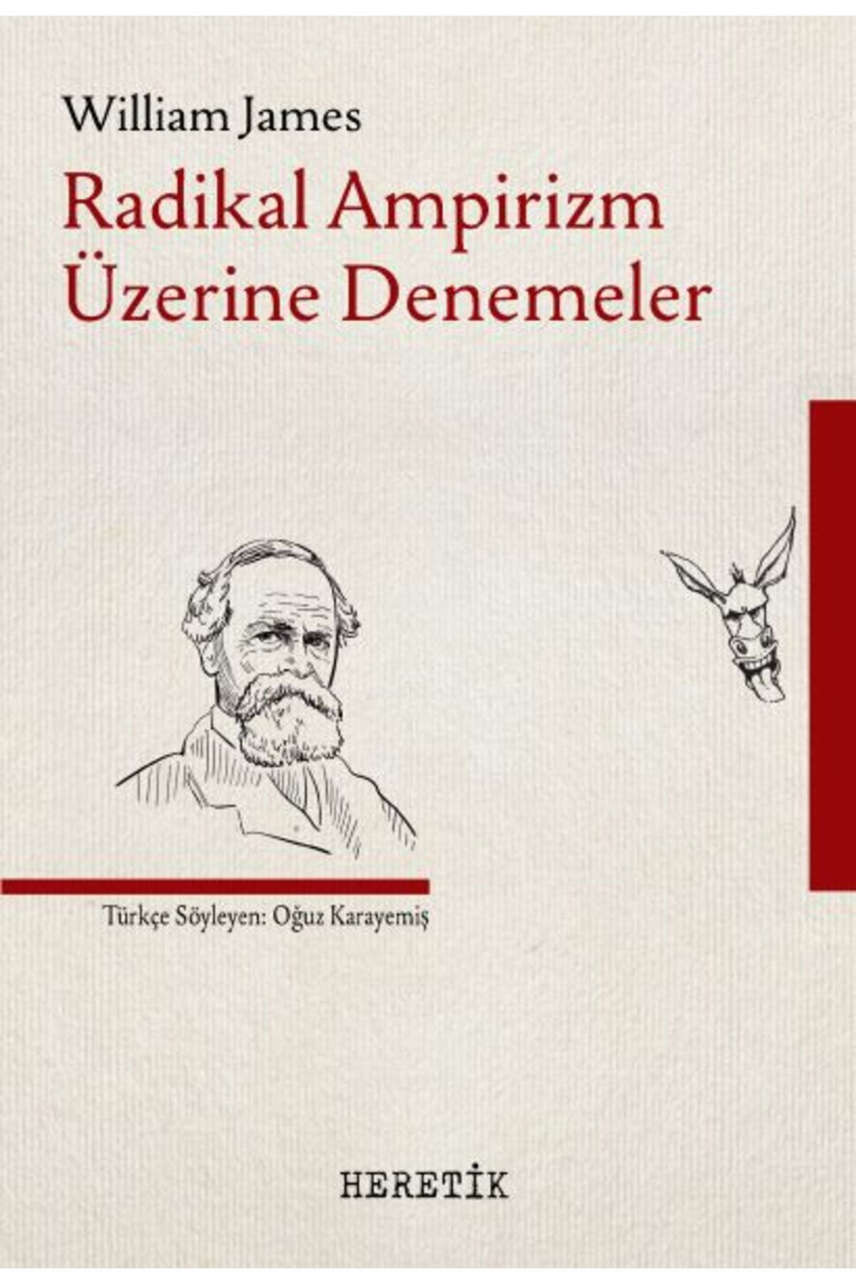 Heretik Yayıncılık Radikal Ampirizm Üzerine Denemeler