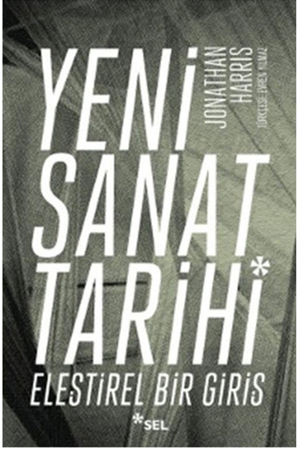 Sel Yayınları Yeni Sanat Tarihi