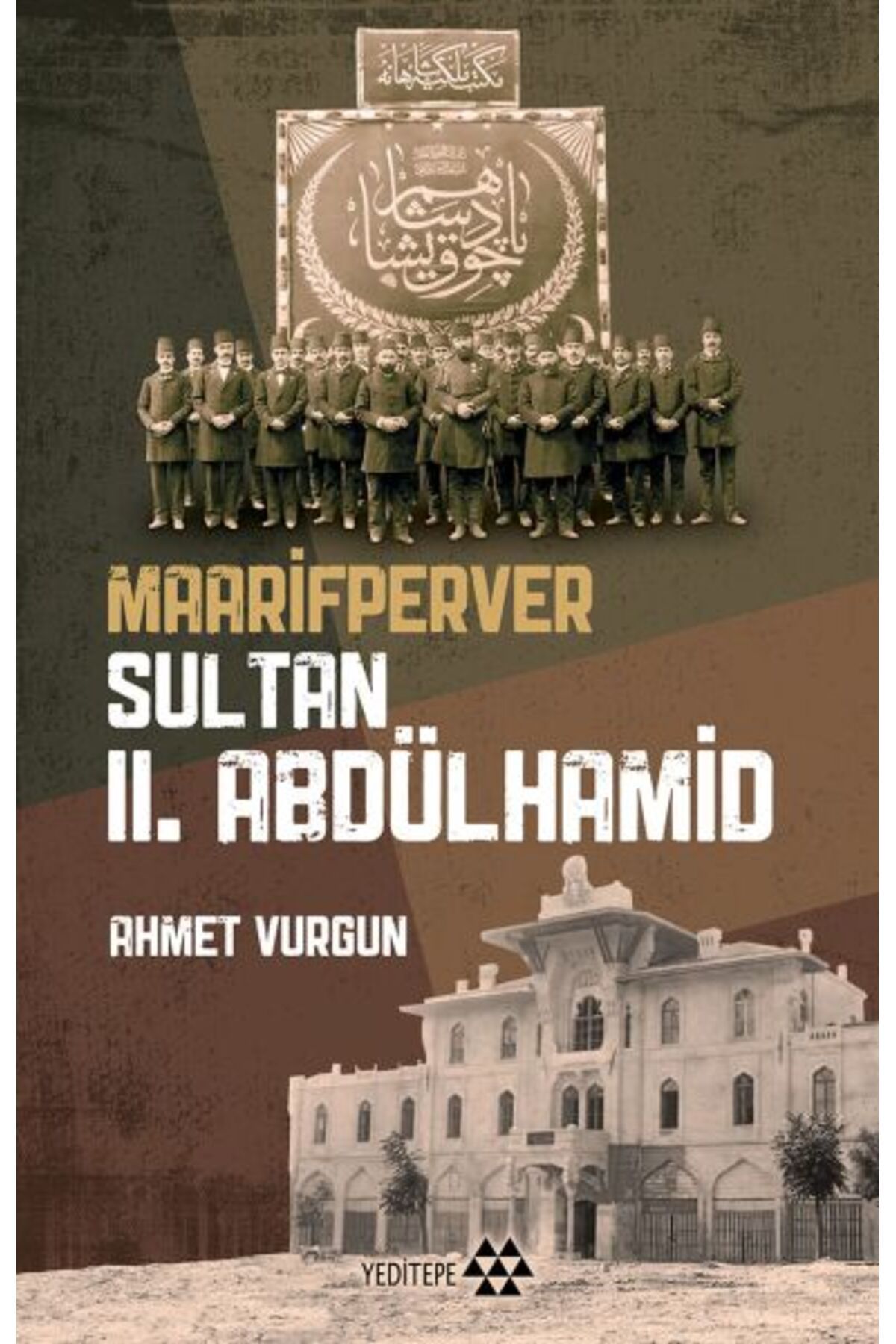 Yeditepe Yayınevi Maarifperver Sultan 2.Abdülhamit