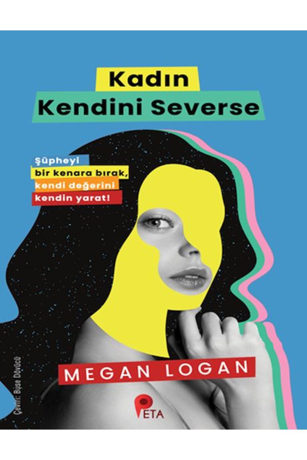 Destek Yayınları Kadın Kendini Severse