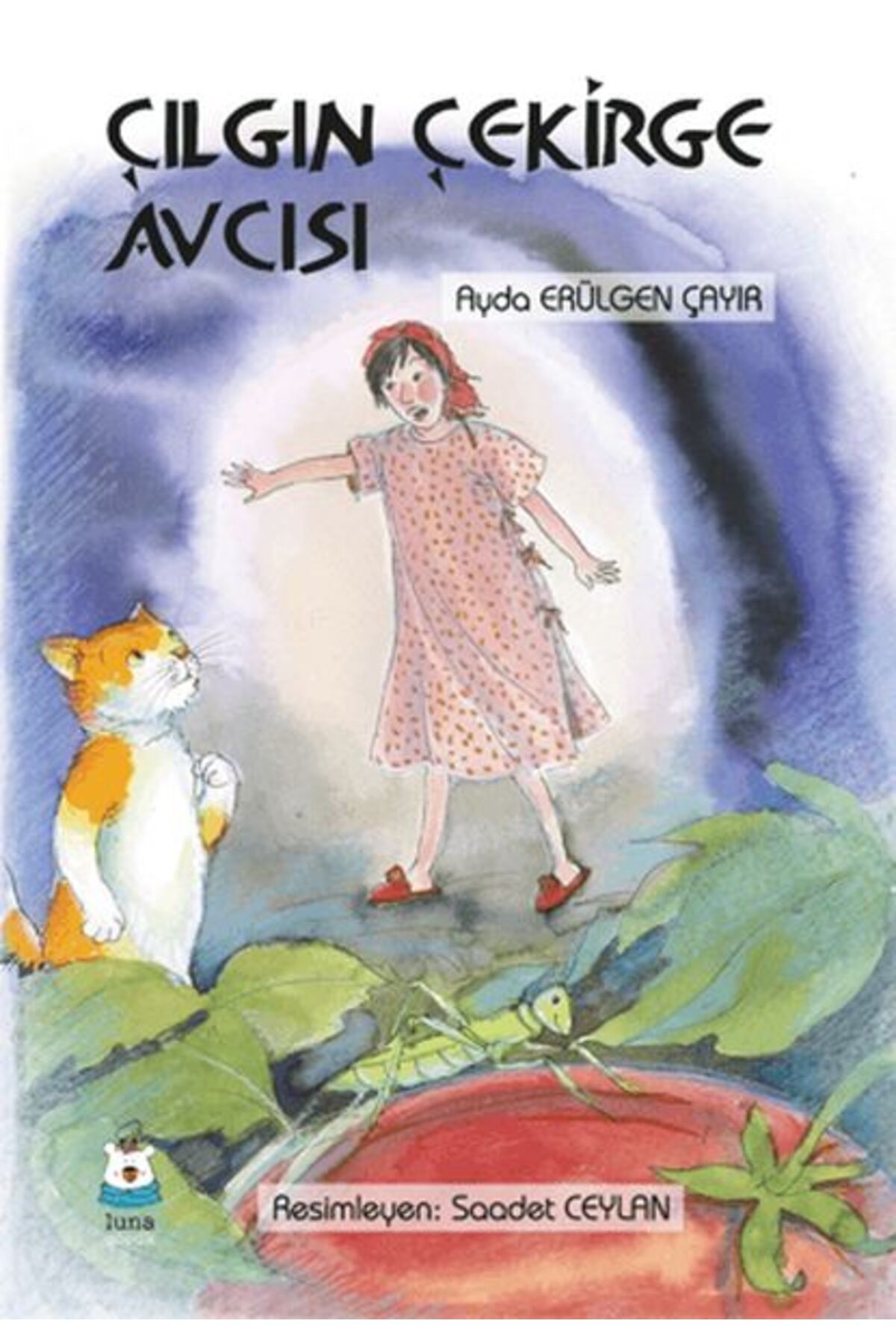 Luna Yayınları Çılgın Çekirge Avcısı