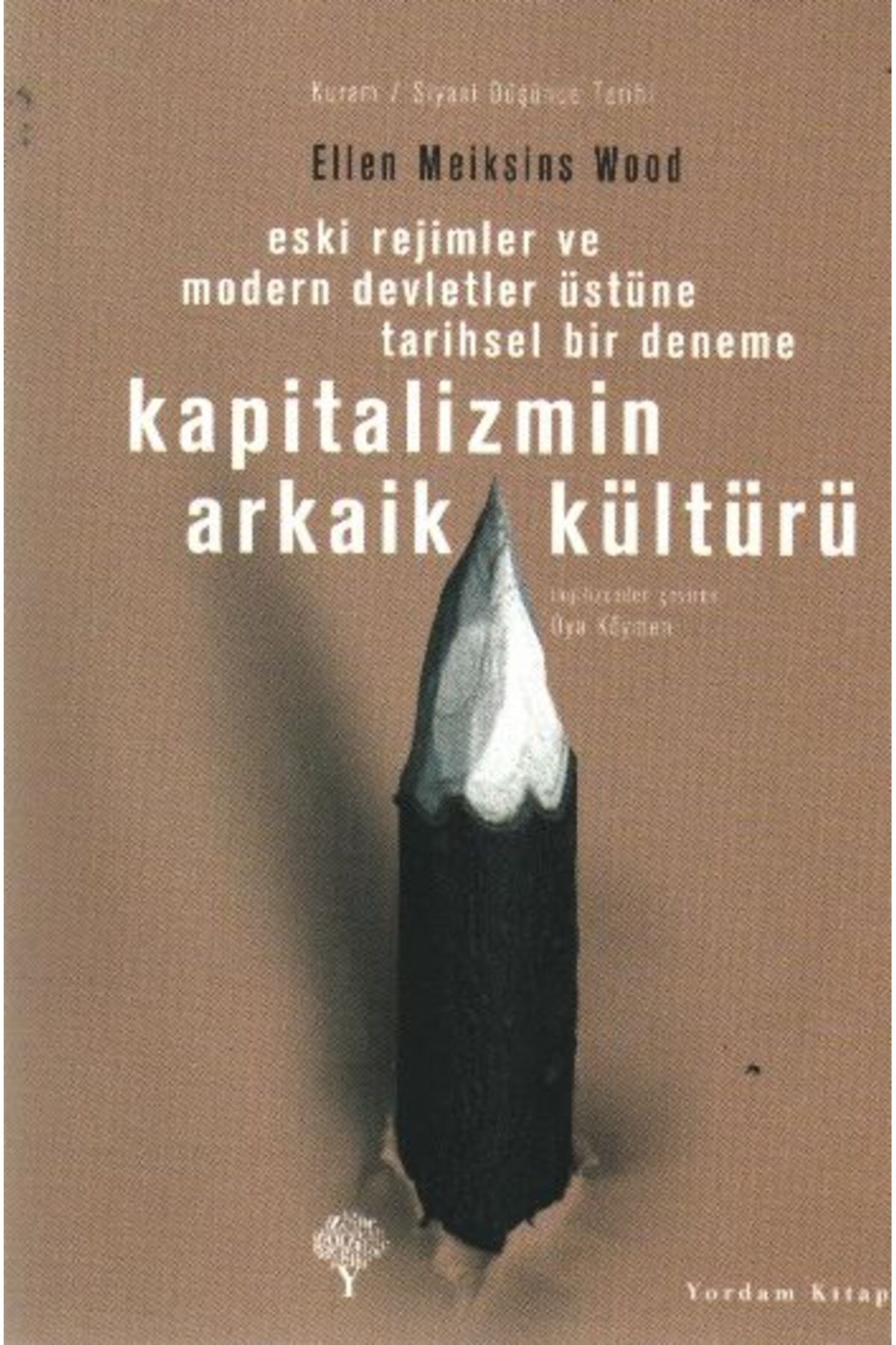 Yordam Kitap Kapitalizmin Arkaik Kültürü