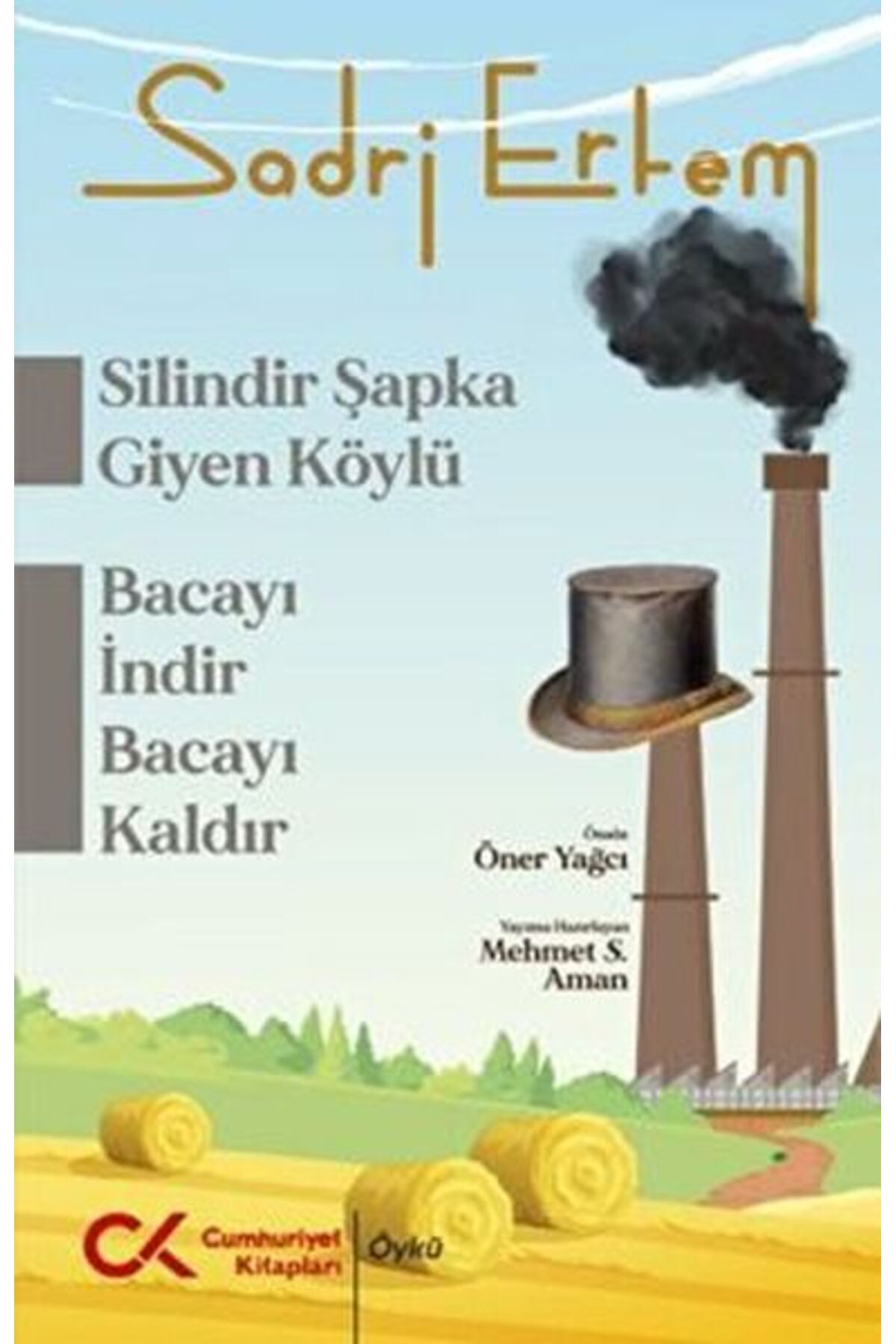 Cumhuriyet Kitapları Silindir Şaka Giyen Köylü