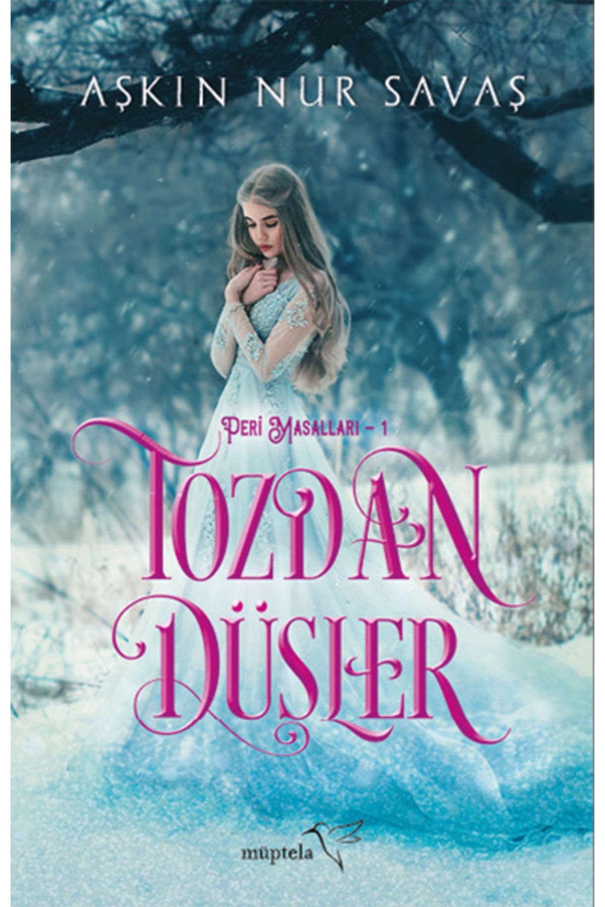 Müptela Yayınları Tozdan Düşler