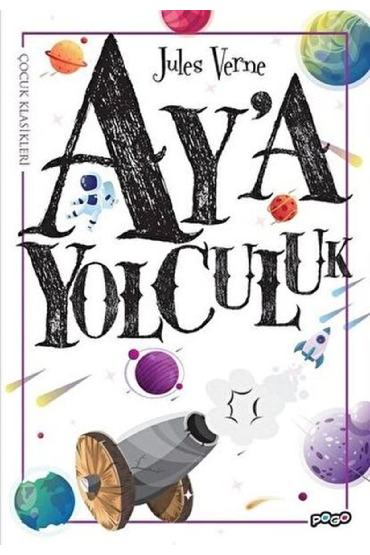 Pogo Çocuk Aya Yolculuk