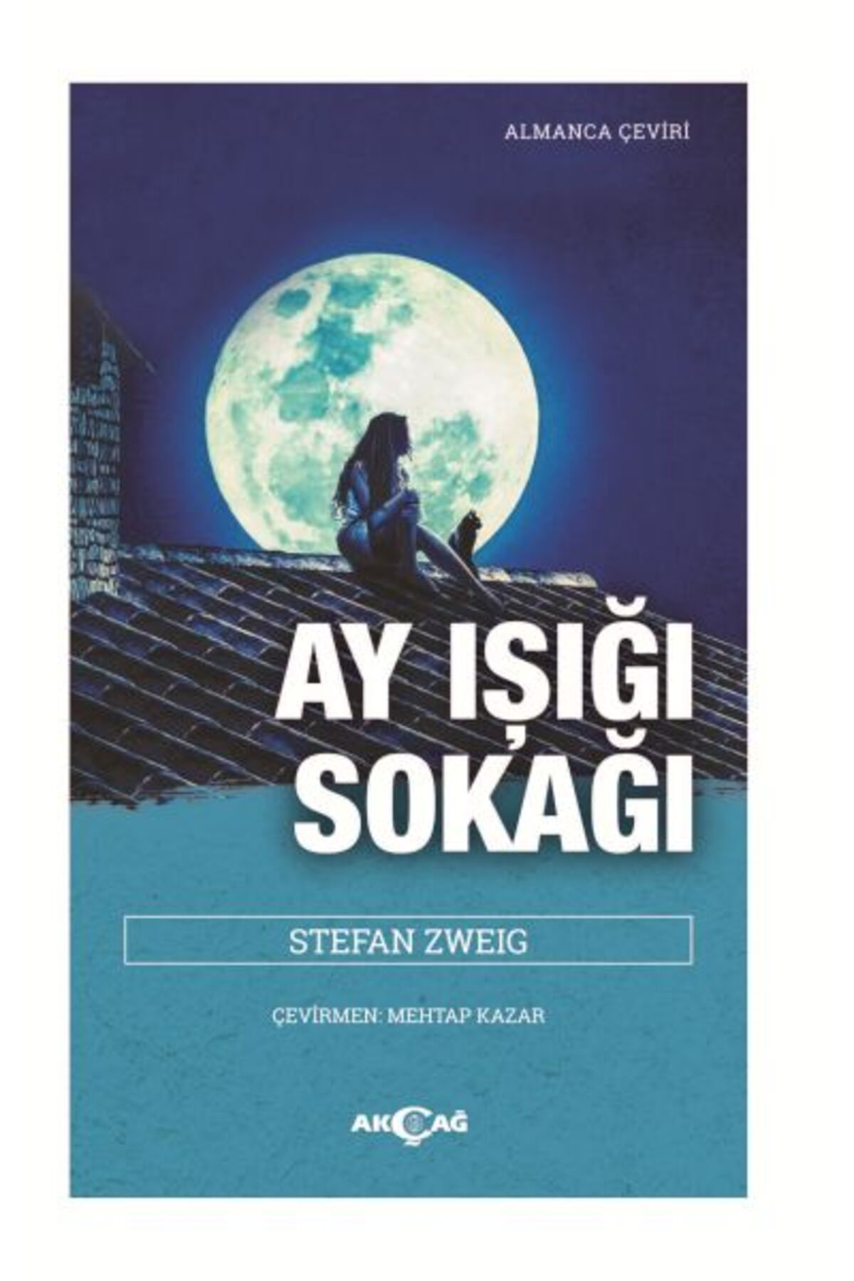 Akçağ Yayınları Ay Işığı Sokağı