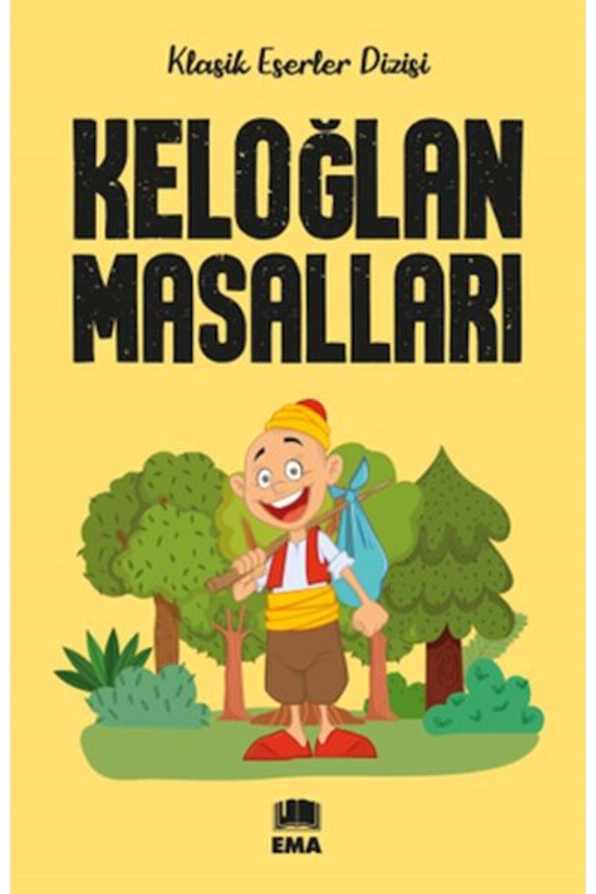 Ema Genç Keloğlan Masalları