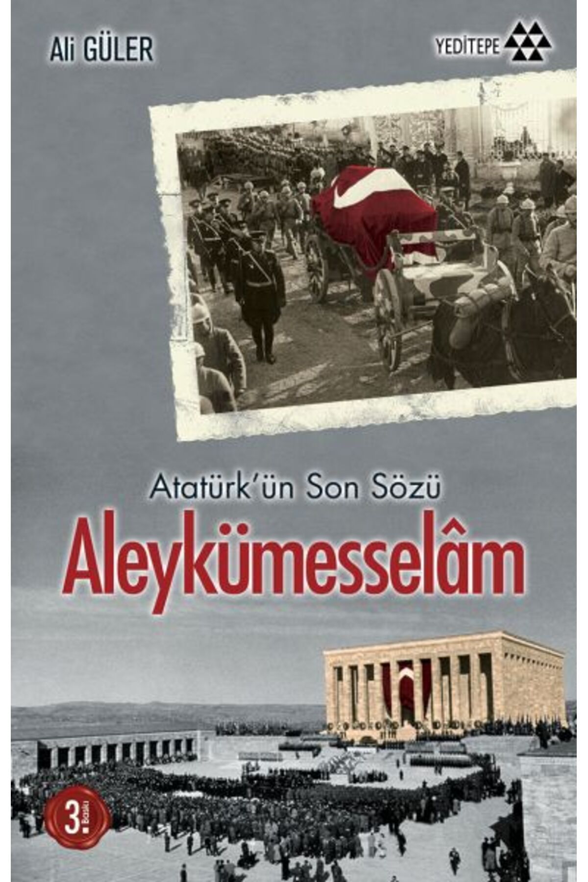 Yeditepe Yayınevi Atatürkün Son Sözü Aleykümesselam