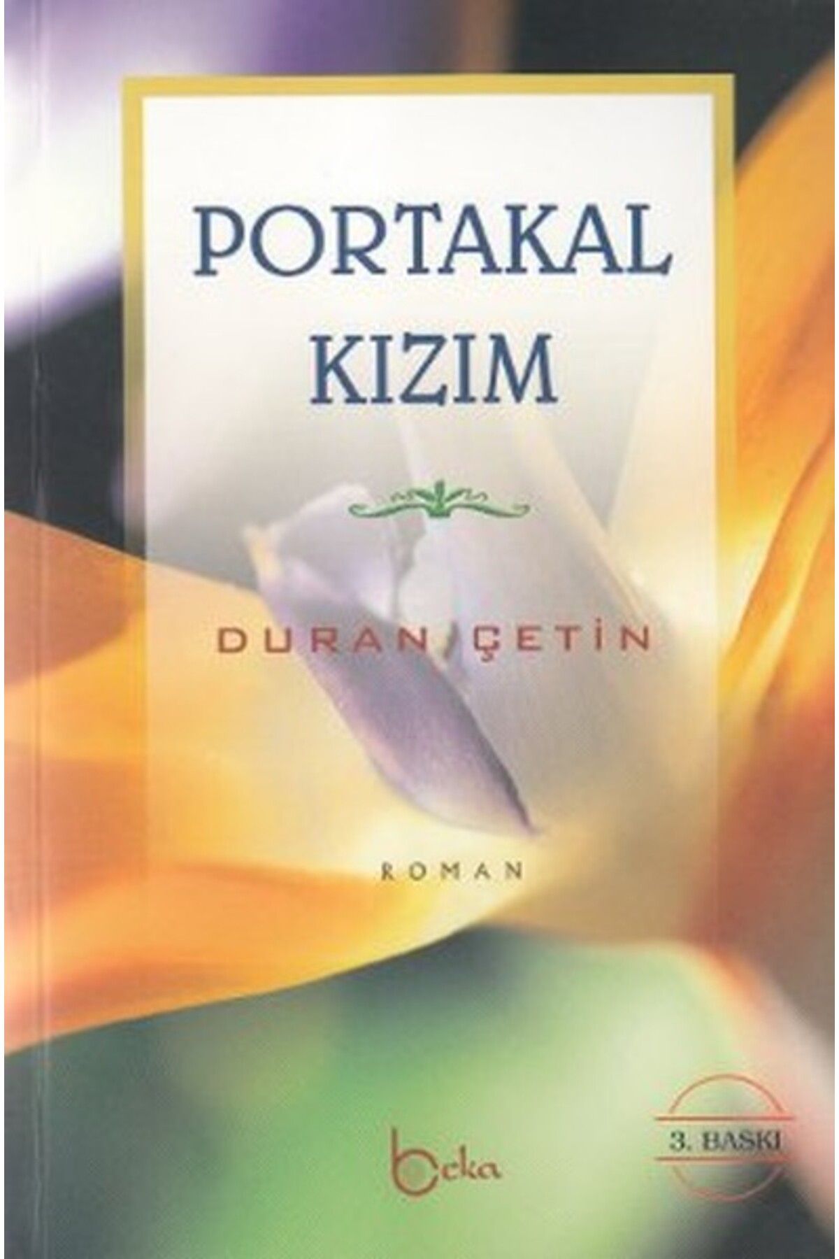 Beka Yayınları Portakal Kızım