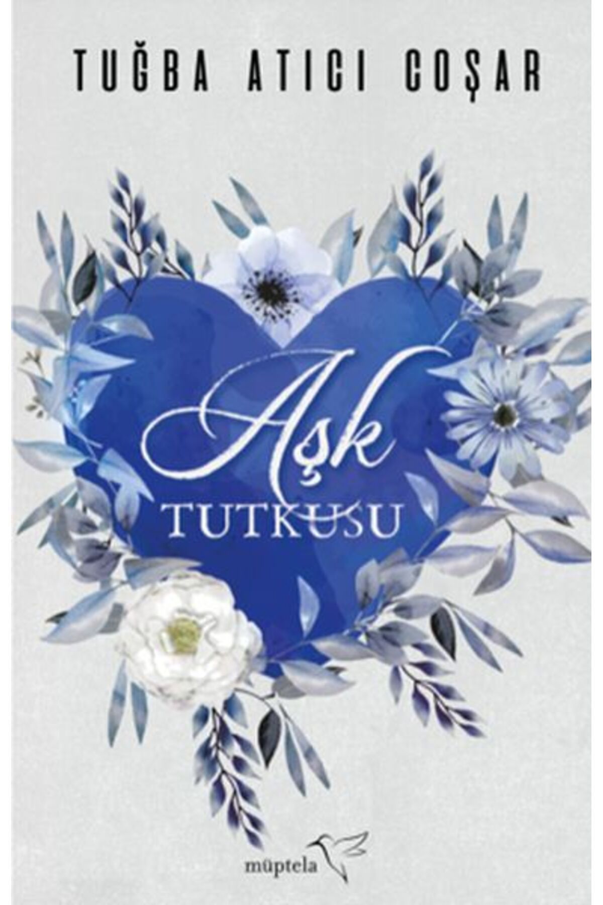 Müptela Yayınları Aşk Tutkusu
