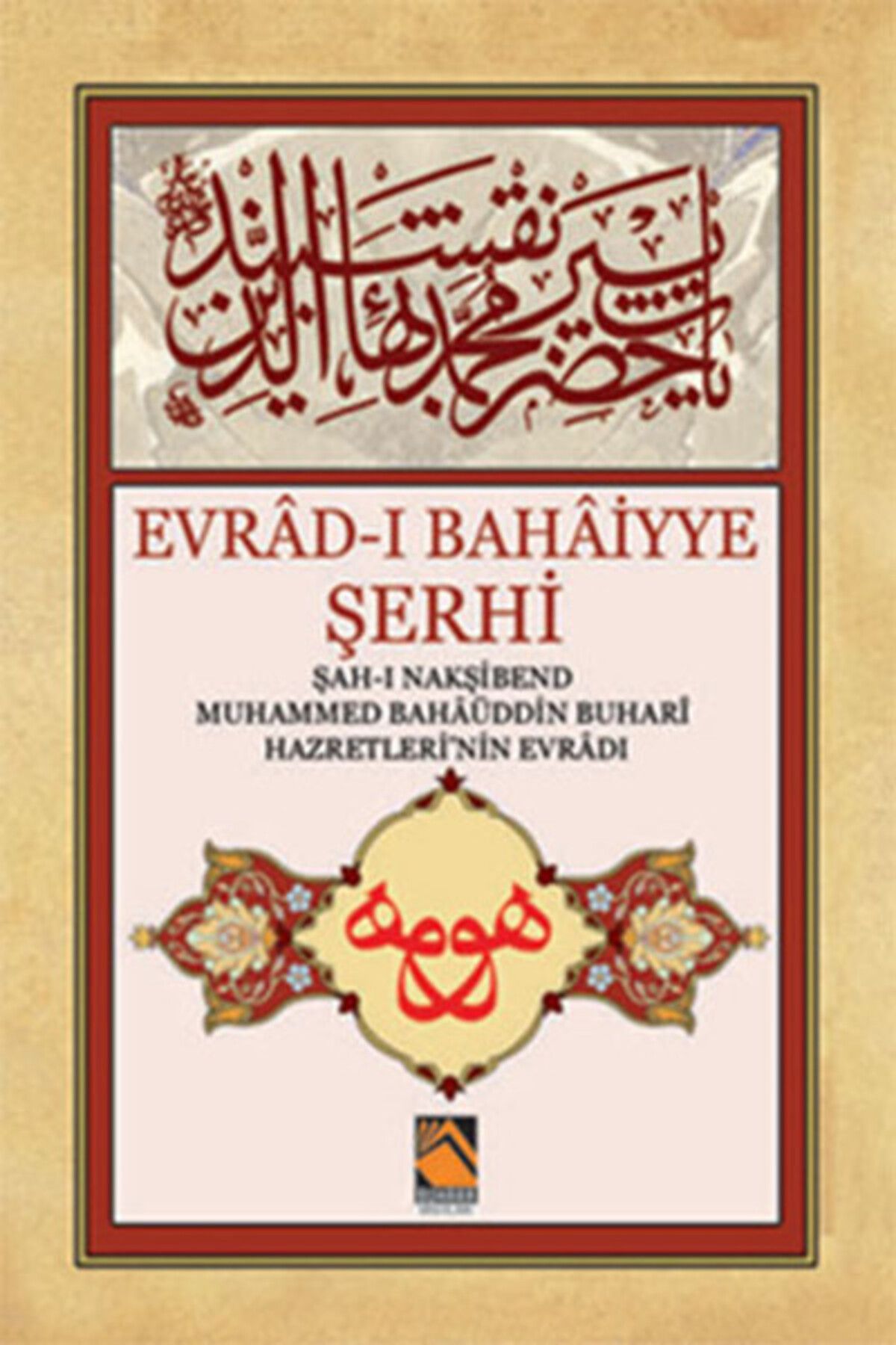 Buhara Yayınları Evrad-ı Bahaiyye Şerhi (Orta Boy)