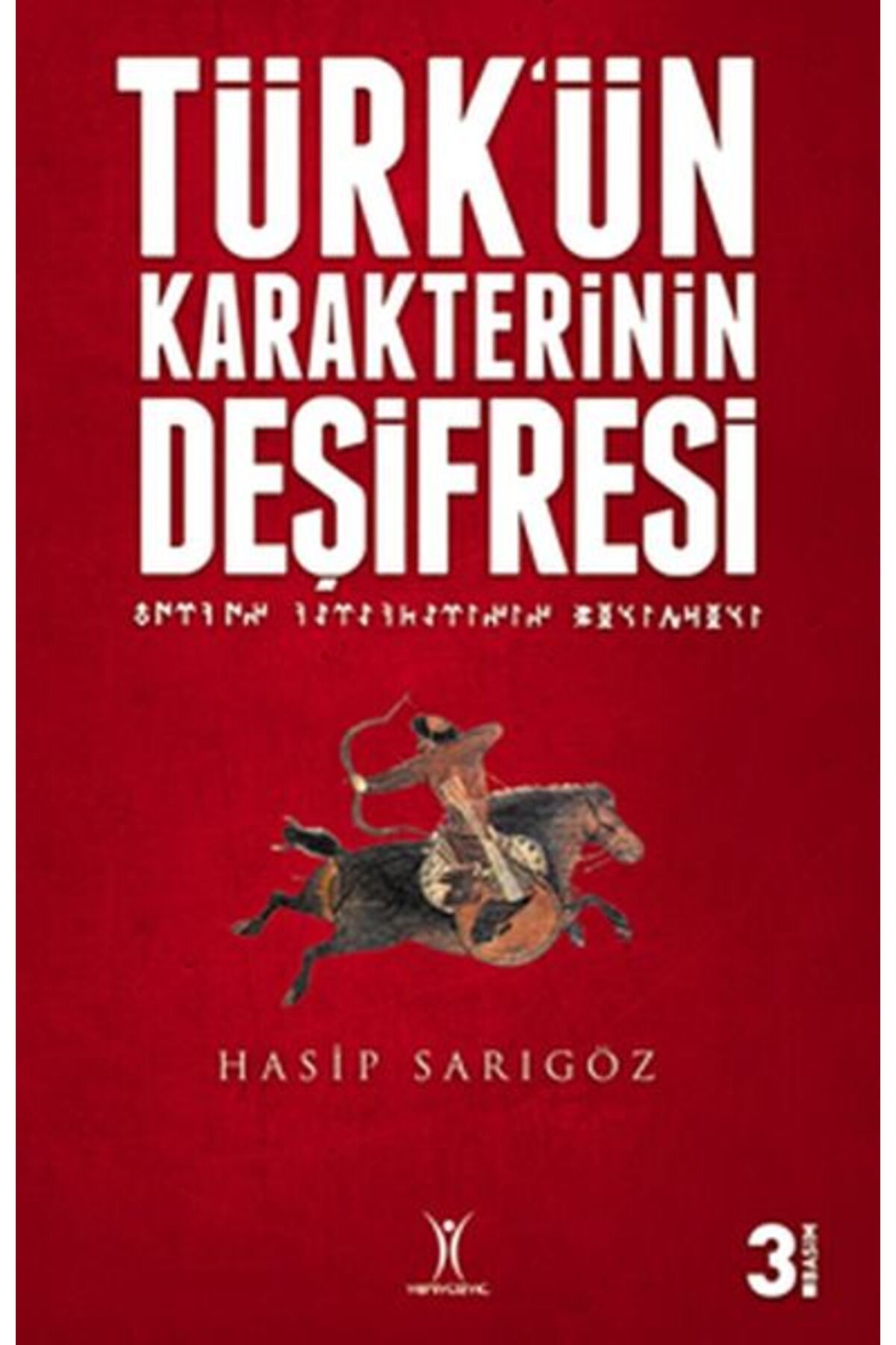 Yeniyüzyıl Yayınları Türk'ün Karakterinin Deşifresi