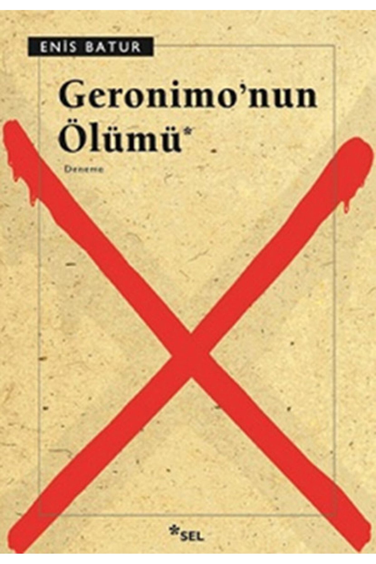 Sel Yayınları Geronimo’nun Ölümü