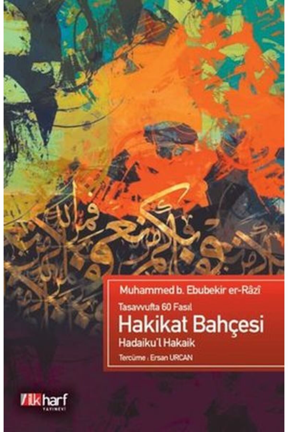 İlk Harf Yayınevi Hakikat Bahçesi
