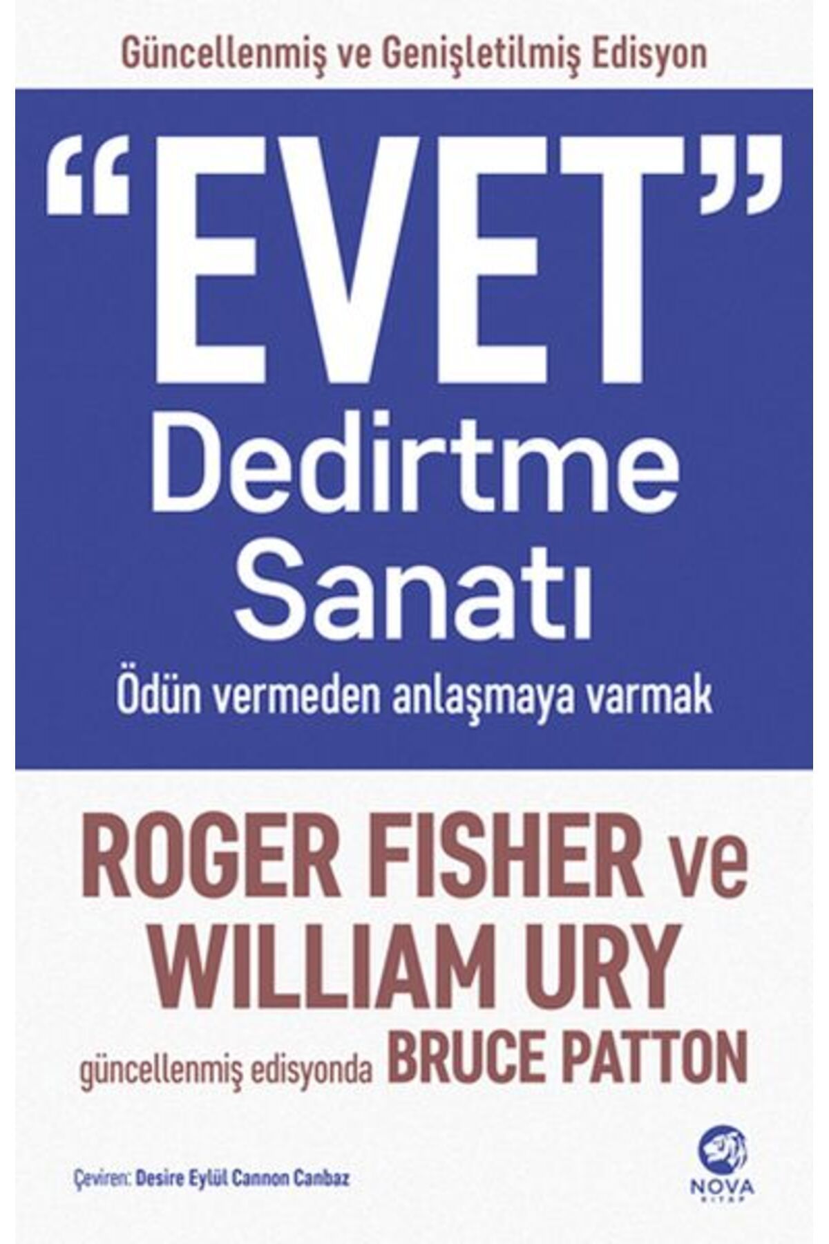 nova kitap “Evet” Dedirtme Sanatı: Ödün vermeden anlaşmaya varmak