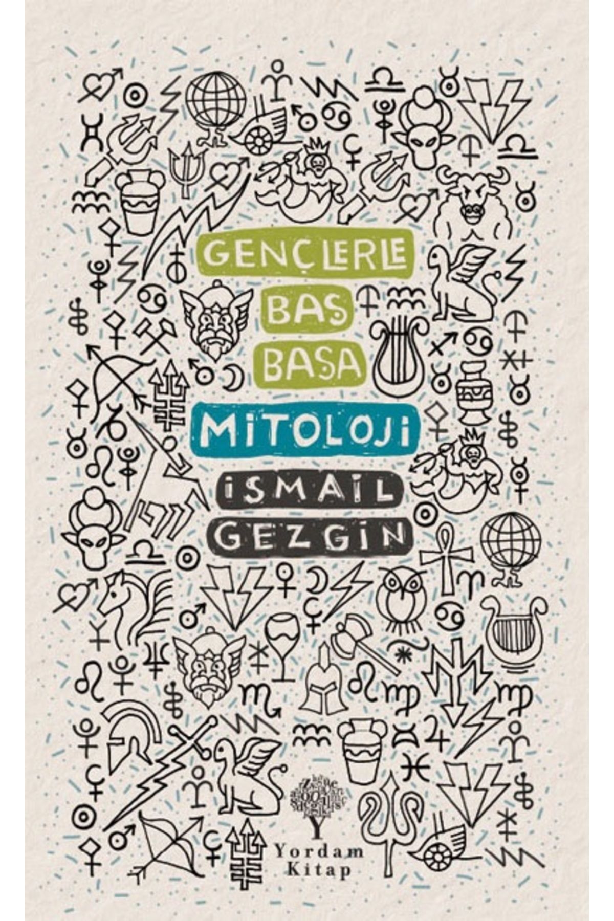 Yordam Kitap Gençlerle Baş Başa Mitoloji