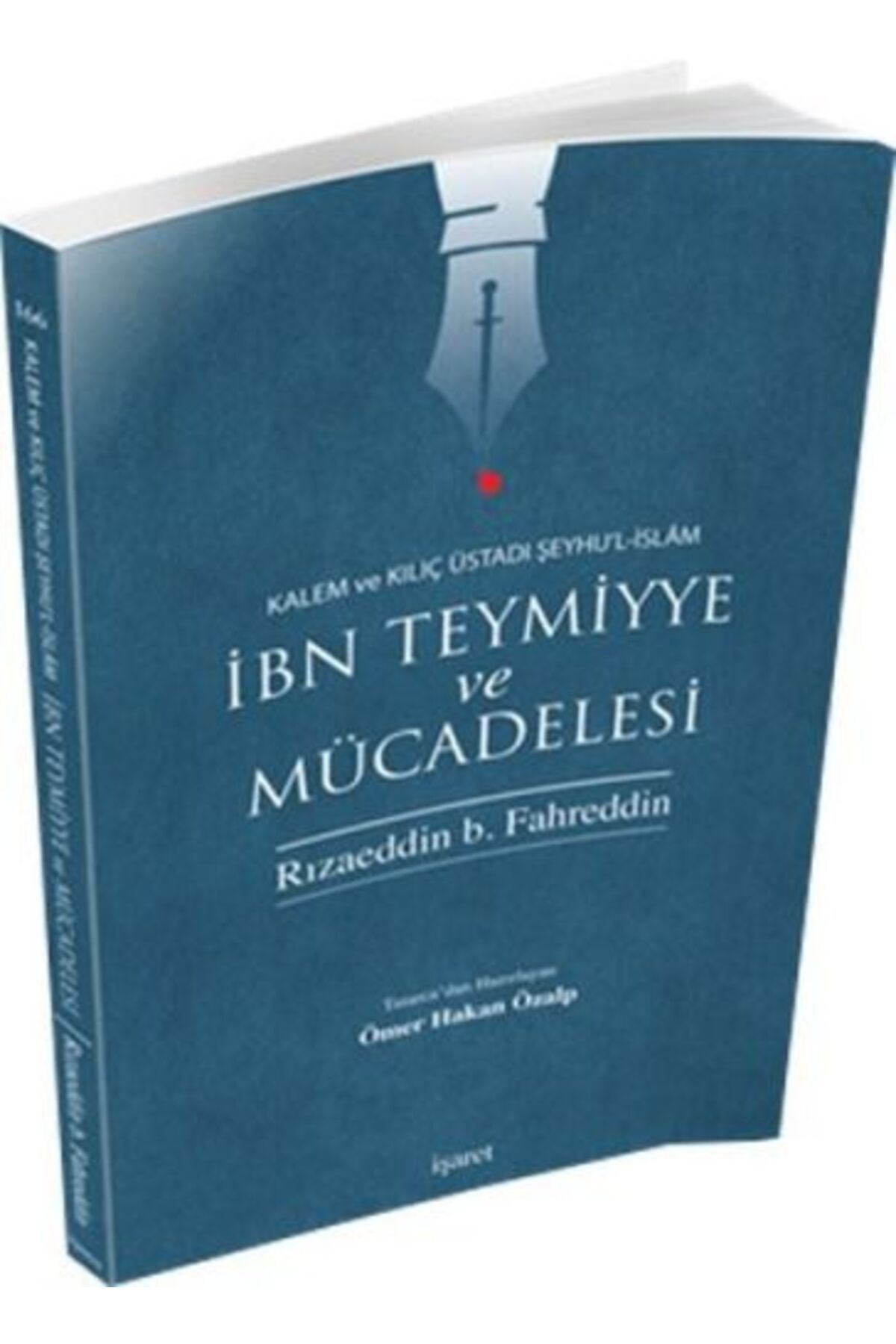 İşaret Yayınları İbn Teymiyye ve Mücadelesi