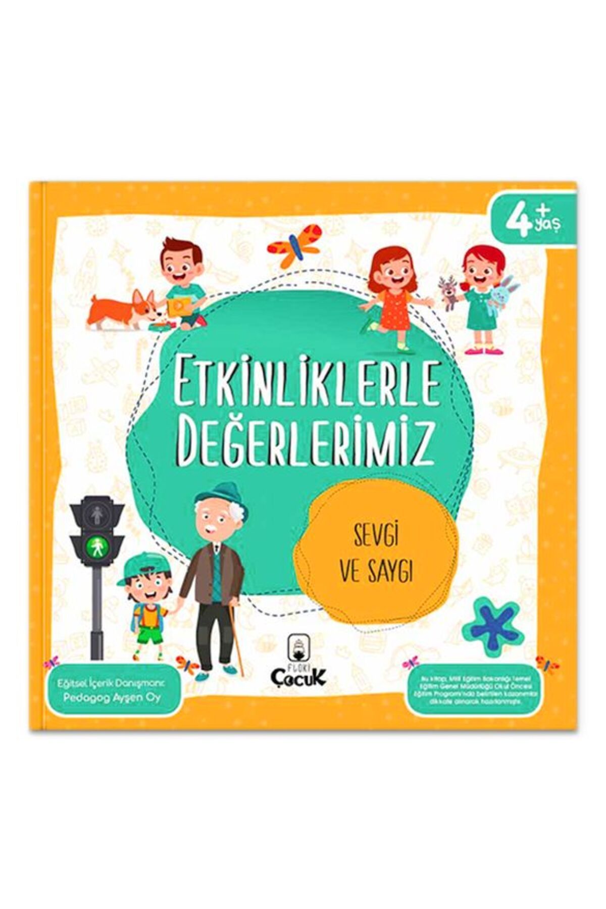 Destek Yayınları Etkinliklerle Değerlerimiz - Sevgi ve Saygı
