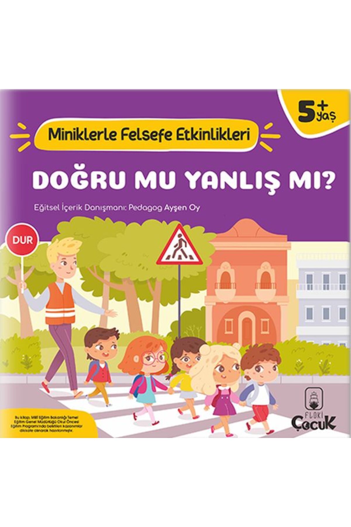 Türk Dil Kurumu Yayınları Doğru Mu, Yanlış mı? - Miniklerle Felsefe Etkinlikleri
