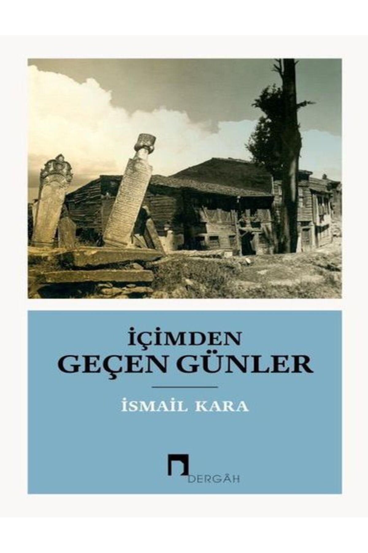 Dergah Yayınları İçimden Geçen Günler