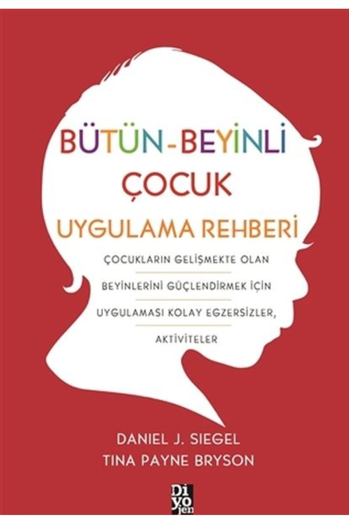 Destek Yayınları Bütün-Beyinli Çocuk Uygulamalı Rehberi
