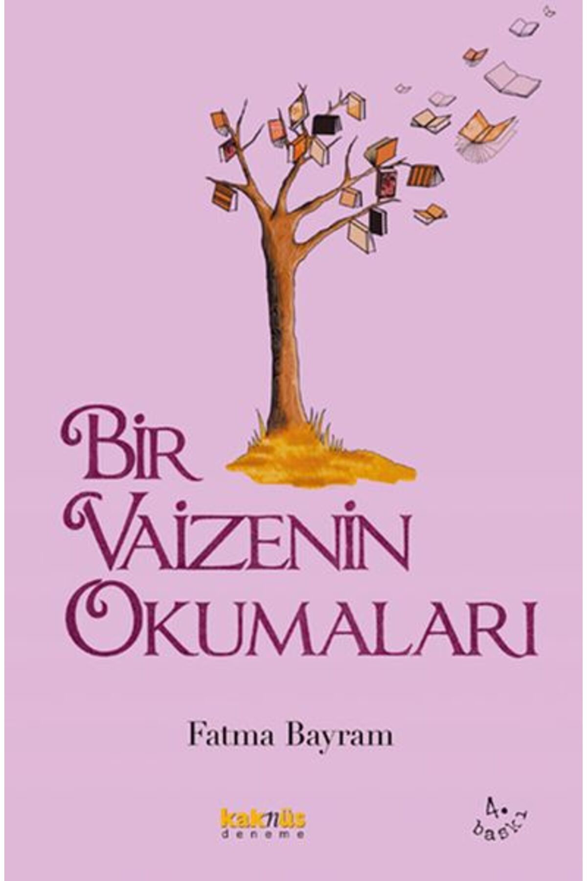 Kaknüs Yayınları Bir Vaizenin Okumaları