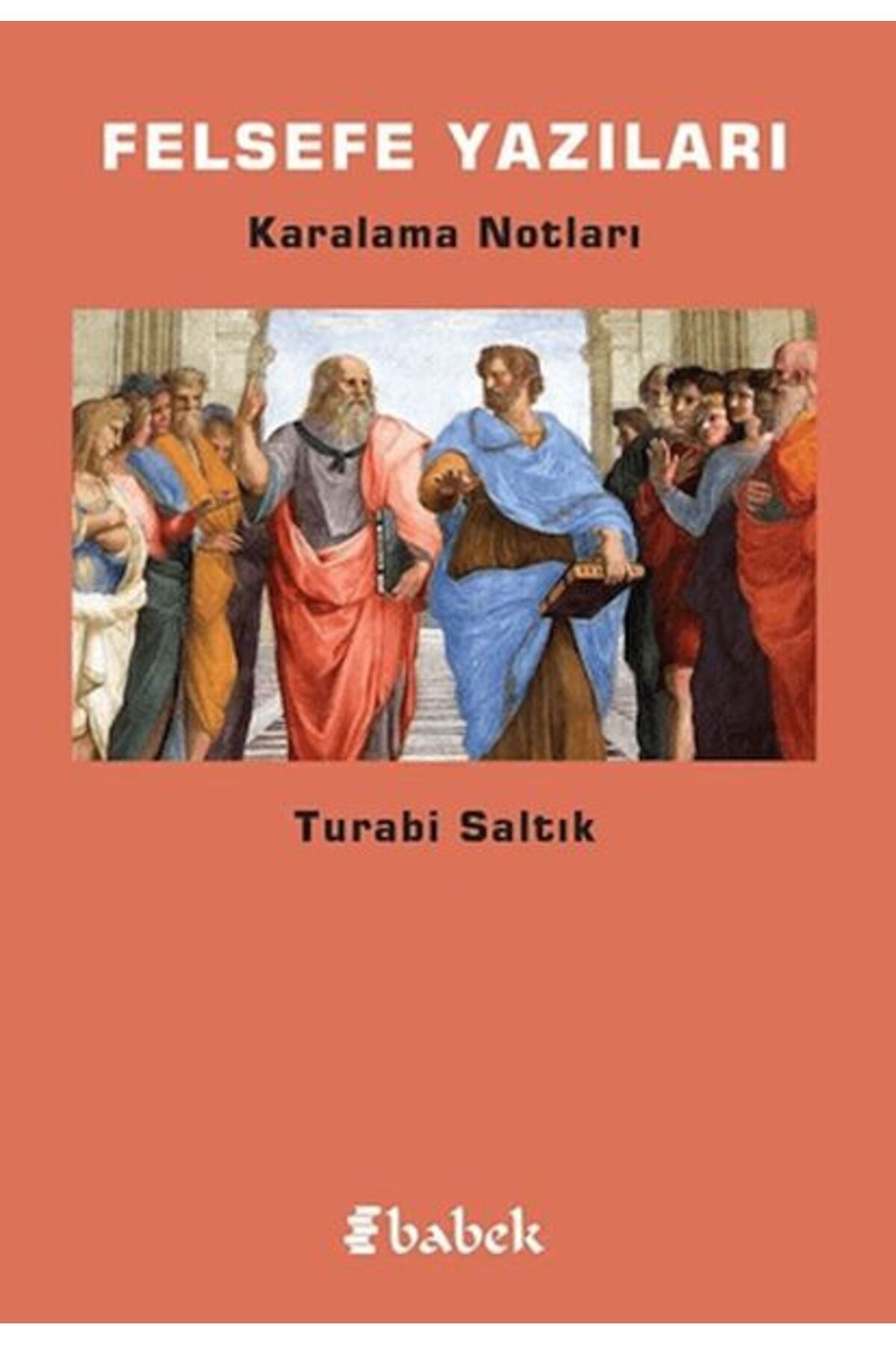 Babek Yayınları Felsefe Yazıları