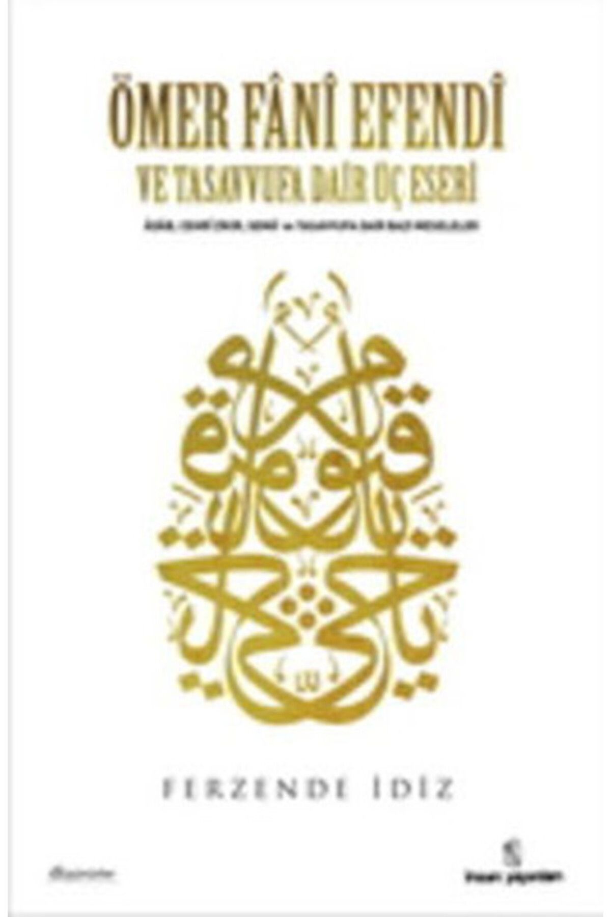 Destek Yayınları Ömer Fani Efendi ve Tasavvufa Dair Üç Eseri