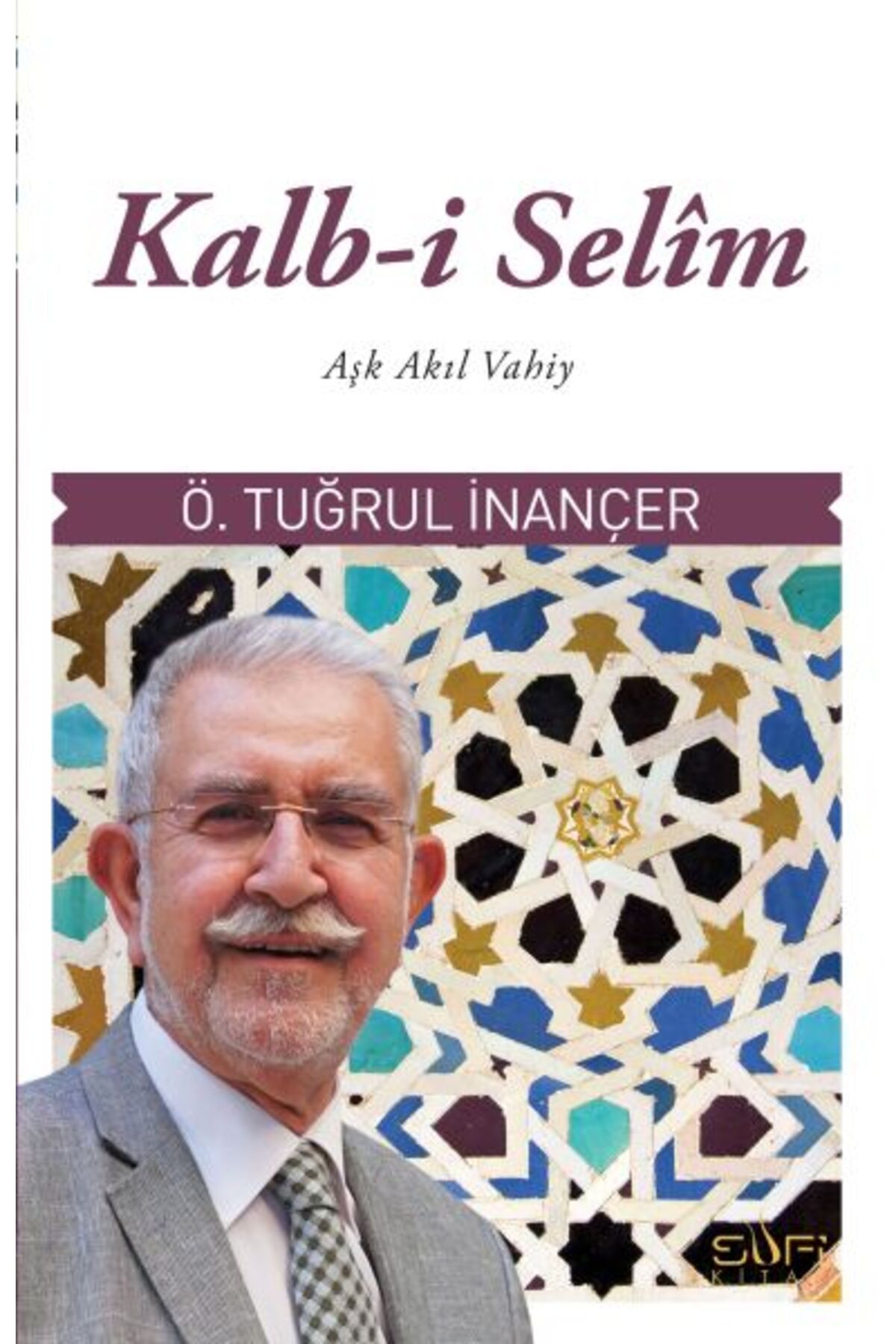 Destek Yayınları Kalb-i Selim