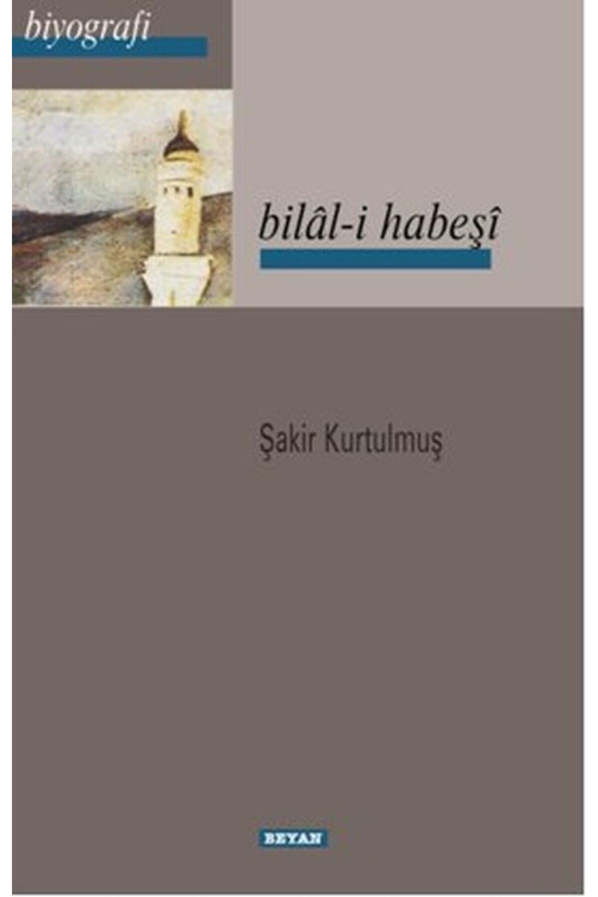 Beyan Yayınları Bilal-i Habeşi