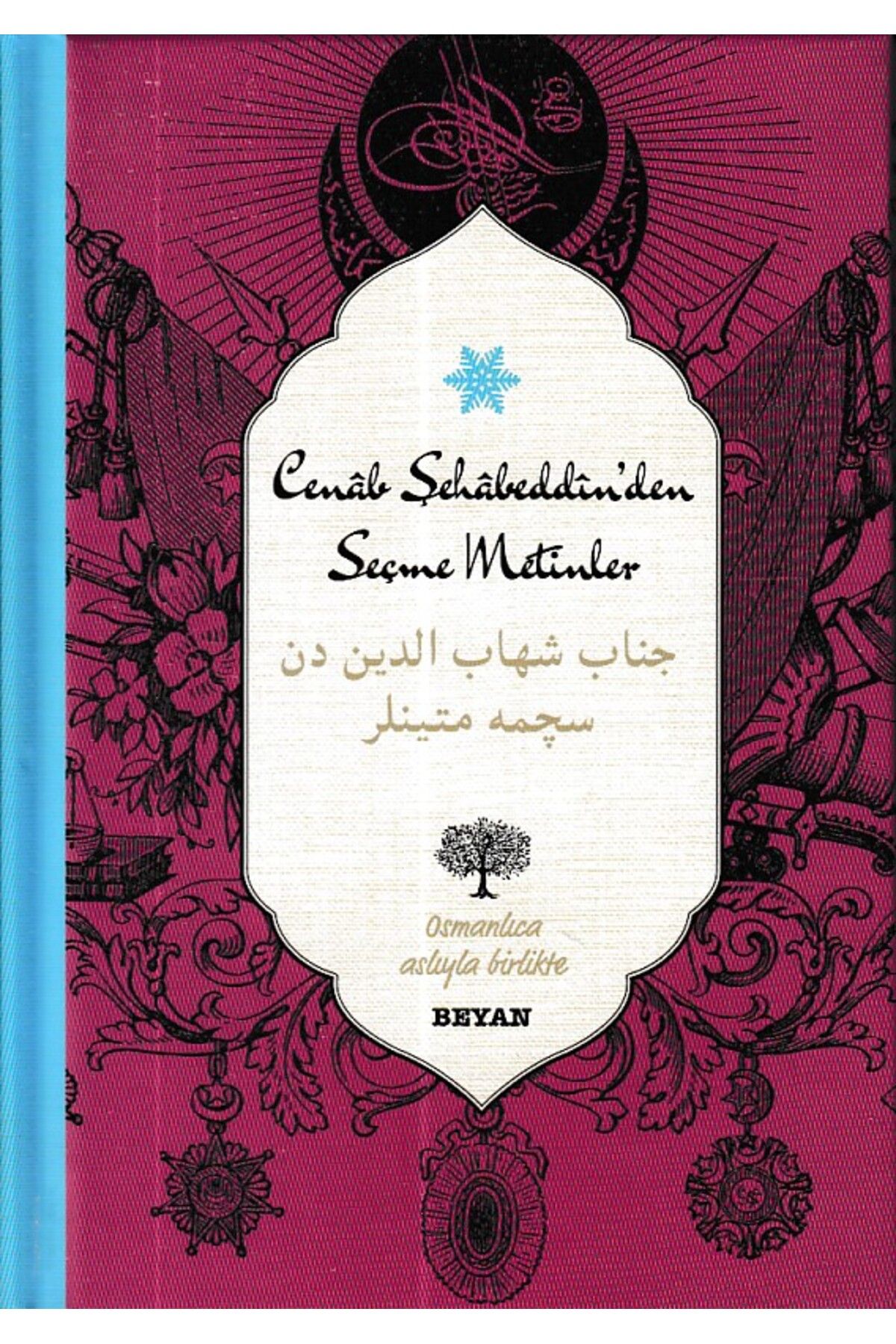 Beyan Yayınları Cenab Şahabeddin'den Seçme Metinler (Osmanlıca-Türkçe) (Ciltli)