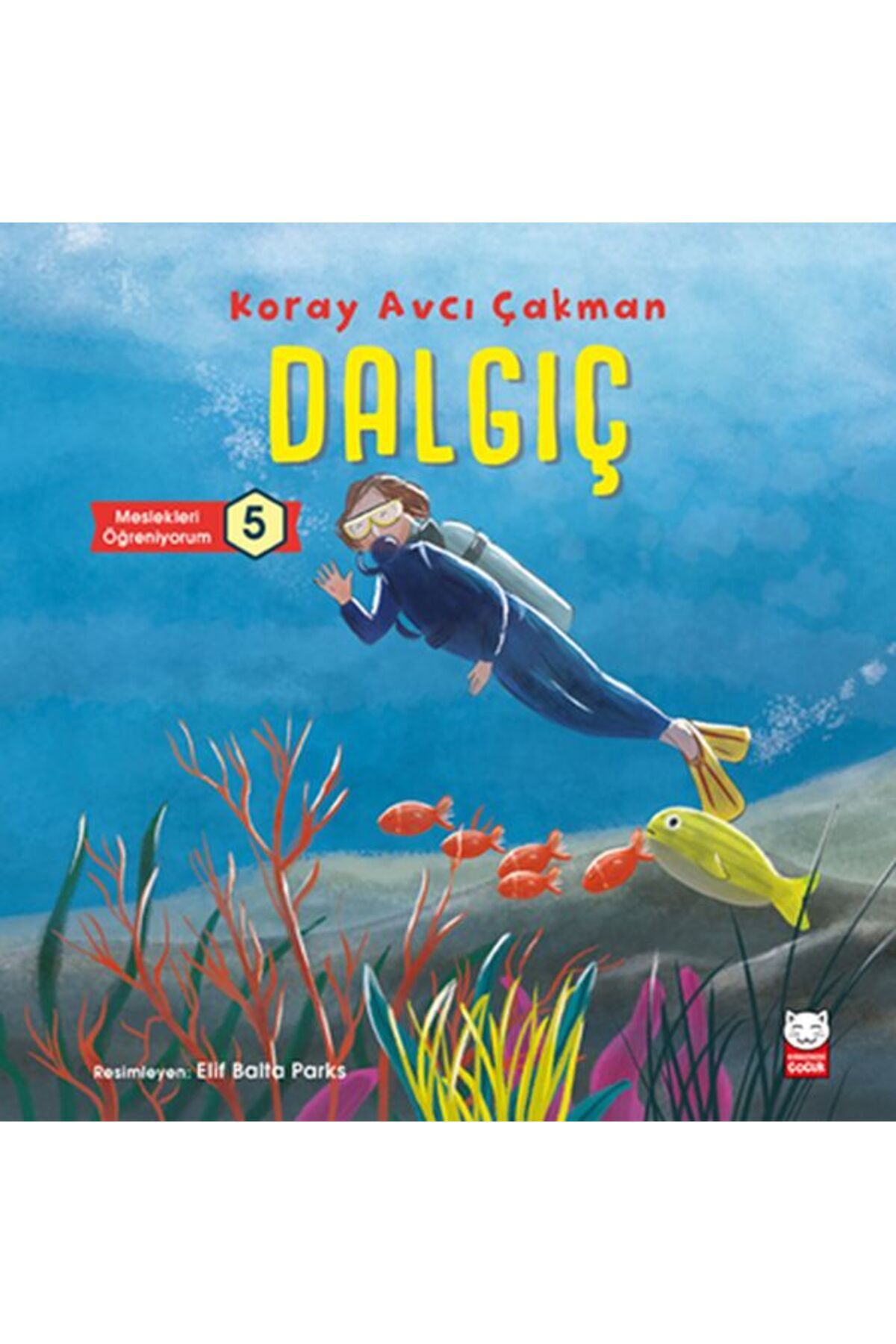 Kırmızı Kedi Çocuk Dalgıç - Meslekleri Öğreniyorum 5