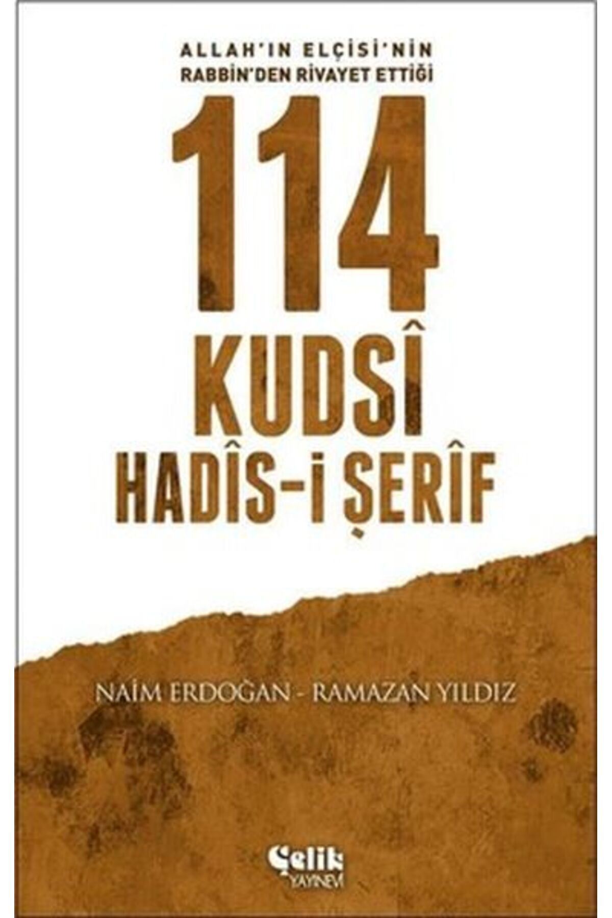 Çelik Yayınevi 114 Kudsi Hadis-i Şerif