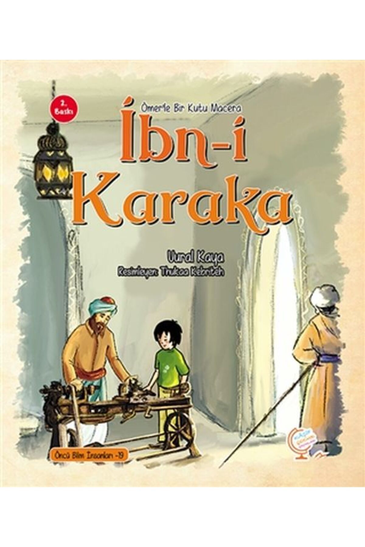 Kaşif Çocuk Yayınları Ömer'le Bir Kutu Macera: İbn-i Karaka