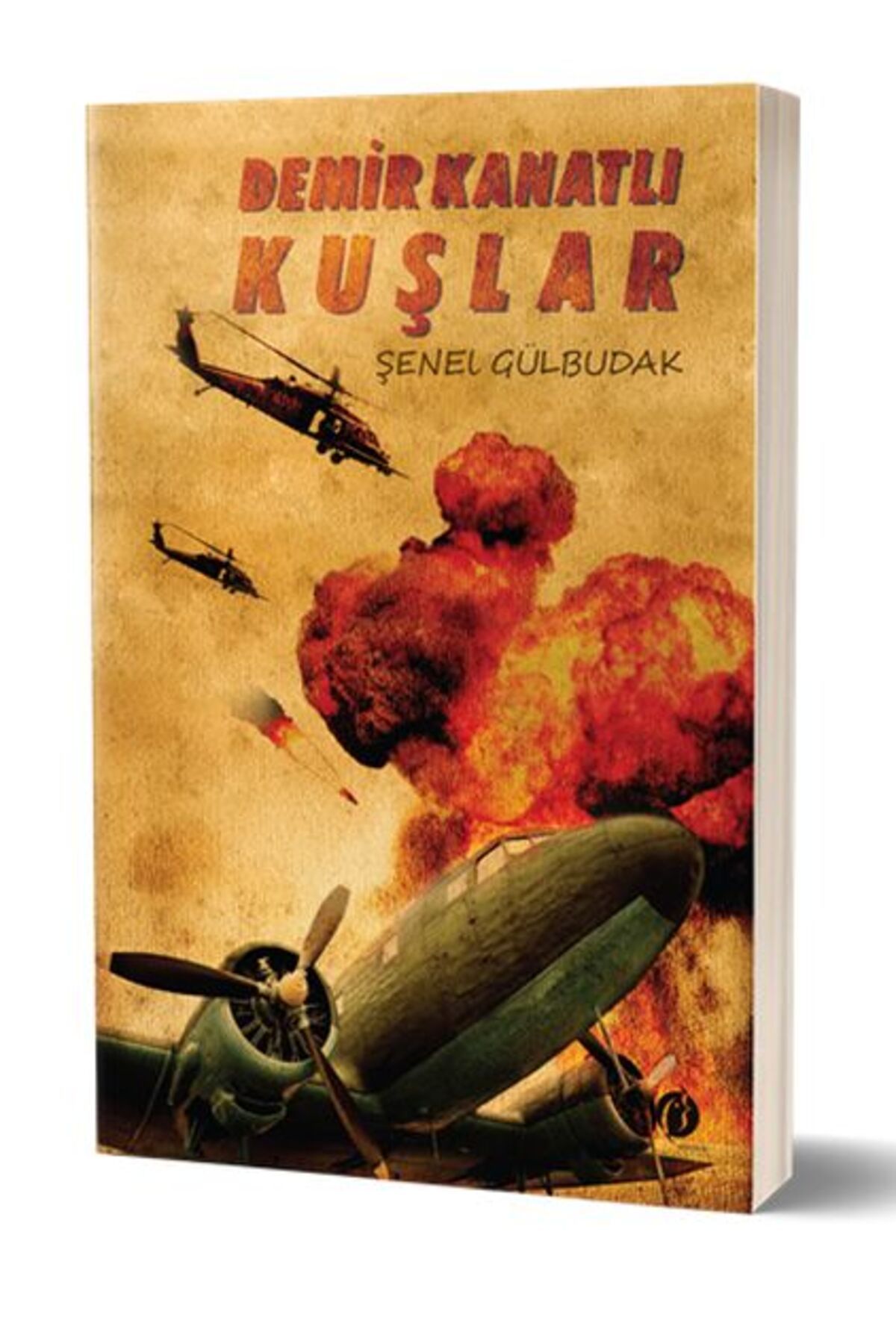 Herdem Kitap Demir Kanatlı Kuşlar