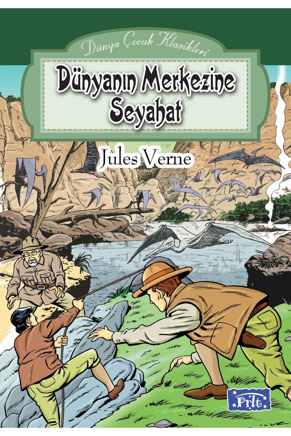 Destek Yayınları Dünya Çocuk Klasikleri Dizisi Dünyanın Merkezine Seyahat