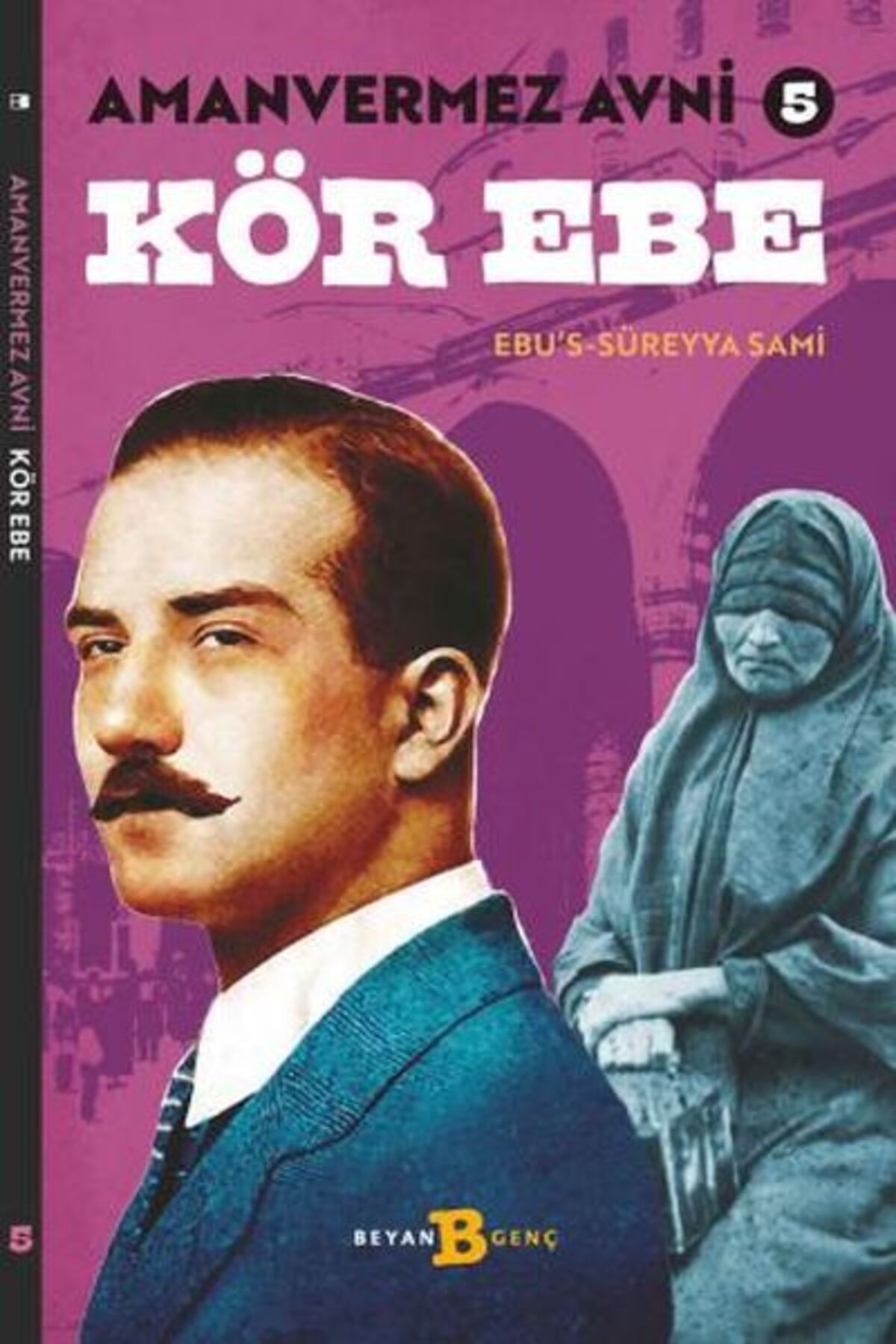 Türk Dil Kurumu Yayınları Kör Ebe - Amanvermez Avni 5