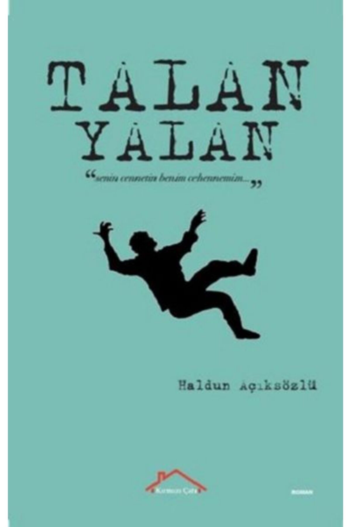 Kırmızı Çatı Yayınları Yalan-Talan