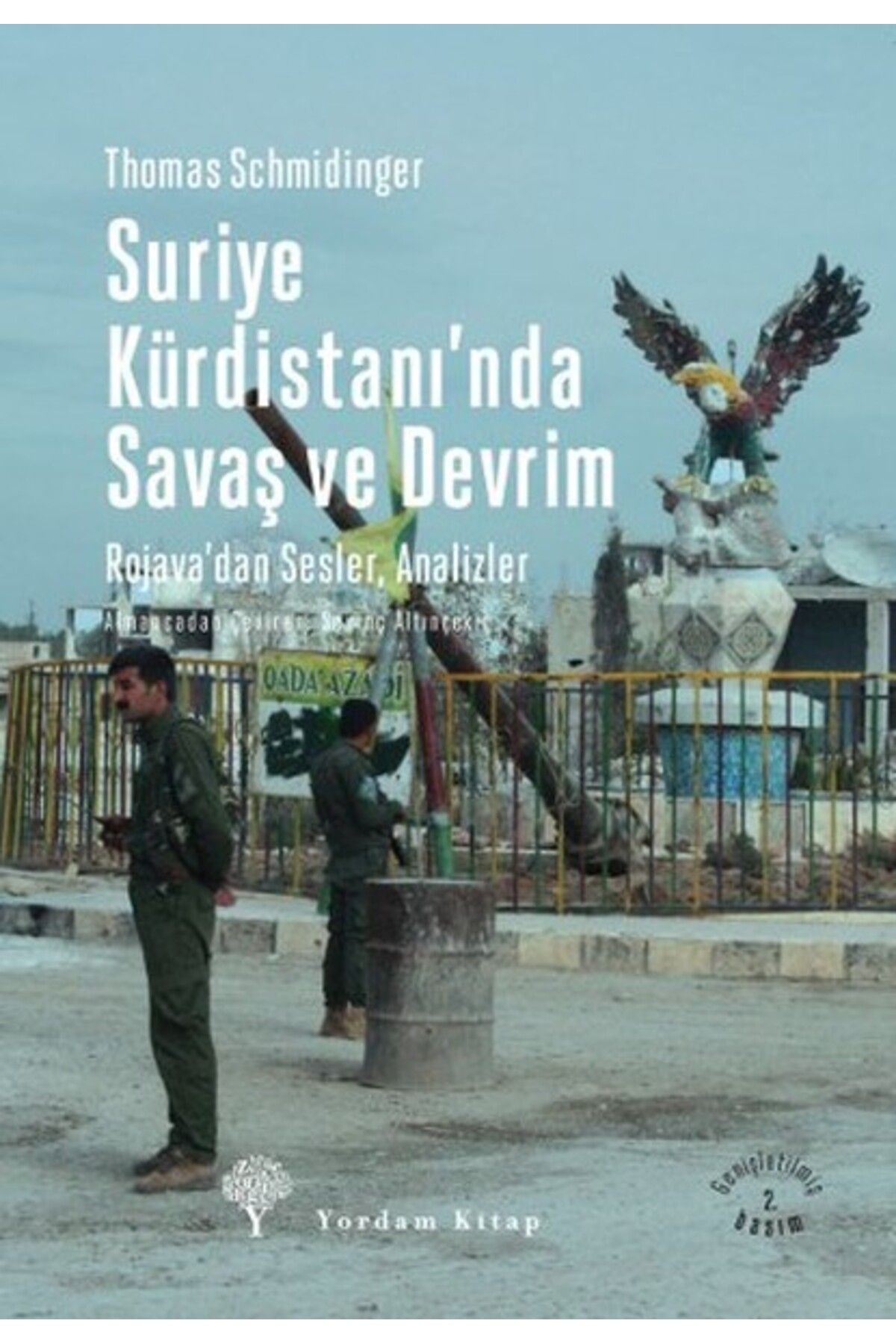 Yordam Kitap Suriye Kürdistanında Savaş ve Devrim