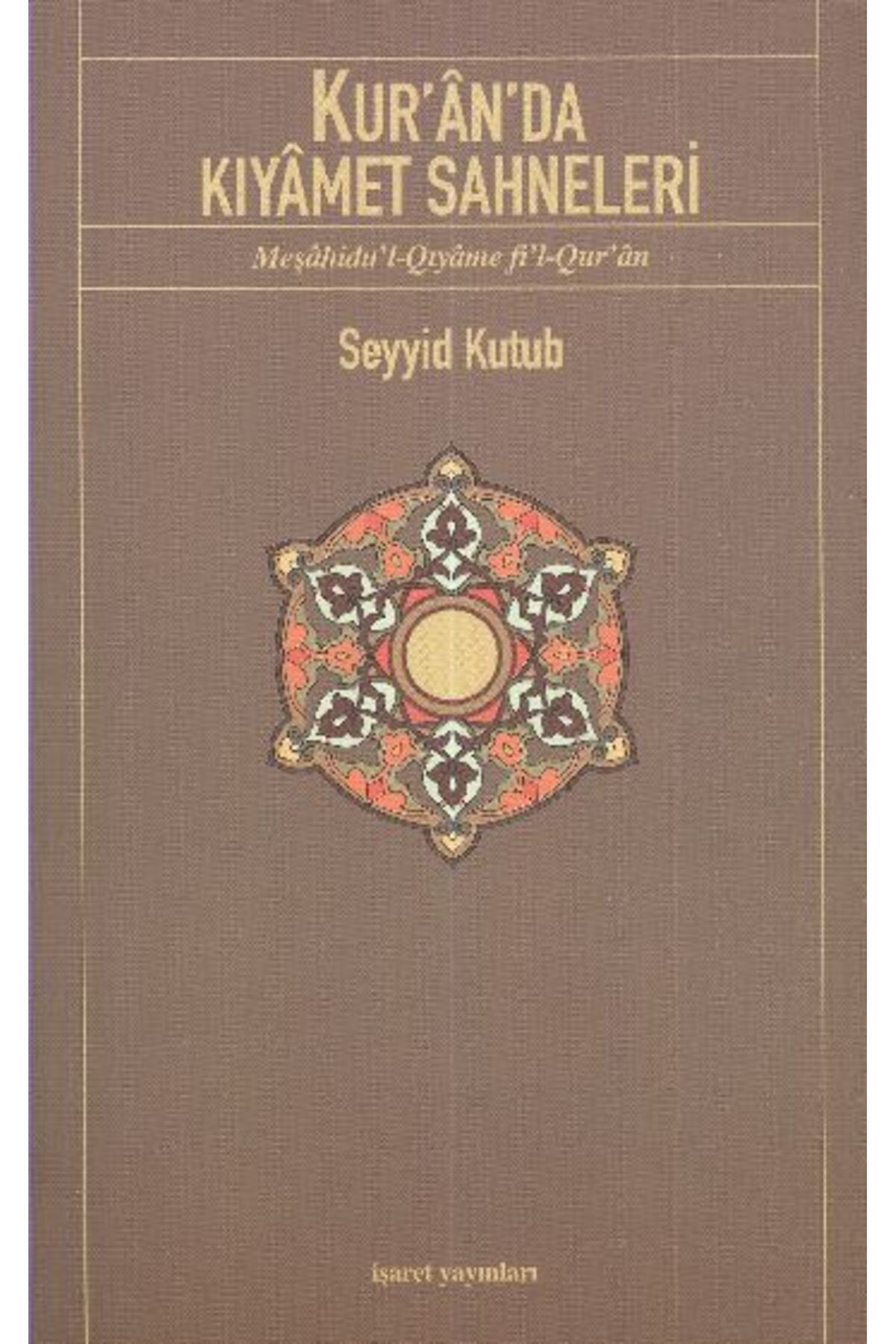 İşaret Yayınları Kur'an'da Kıyamet Sahneleri