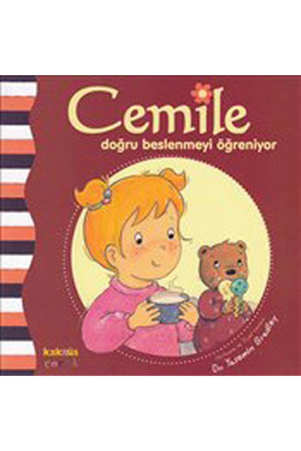 Kaknüs Yayınları Cemile Doğru Beslenmeyi Öğreniyor