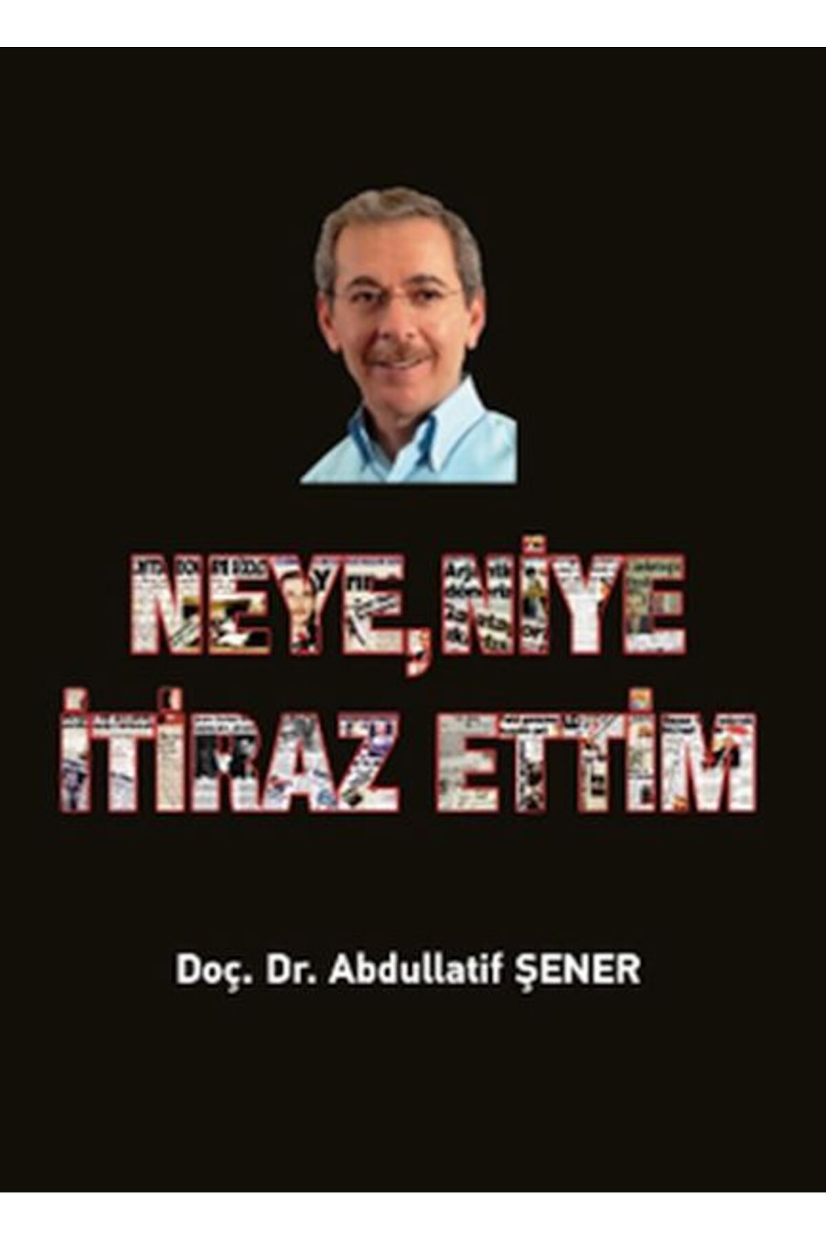 Elips Kitap Neye, Niye İtiraz Ettim