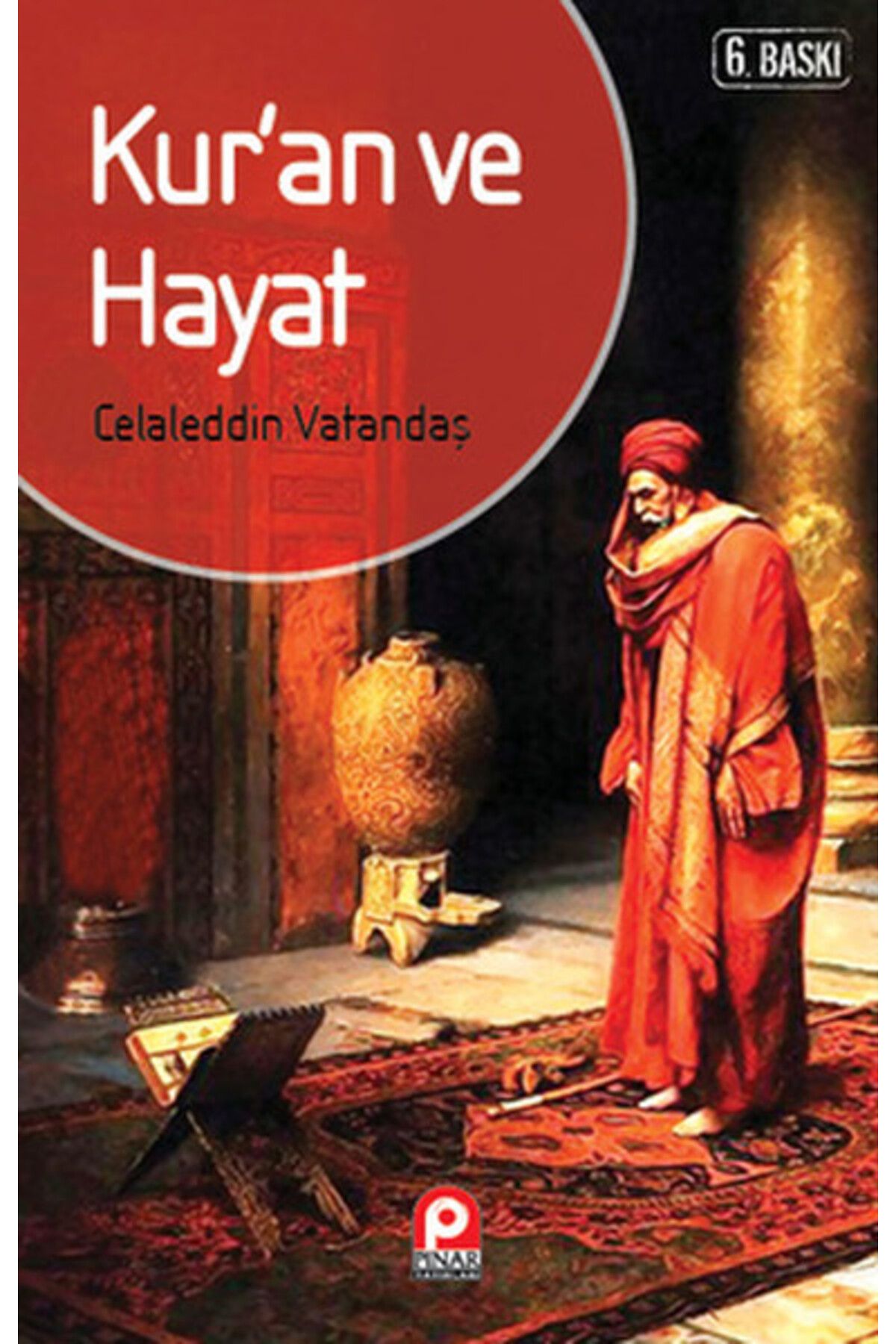 Pınar Yayınları Kuran ve Hayat