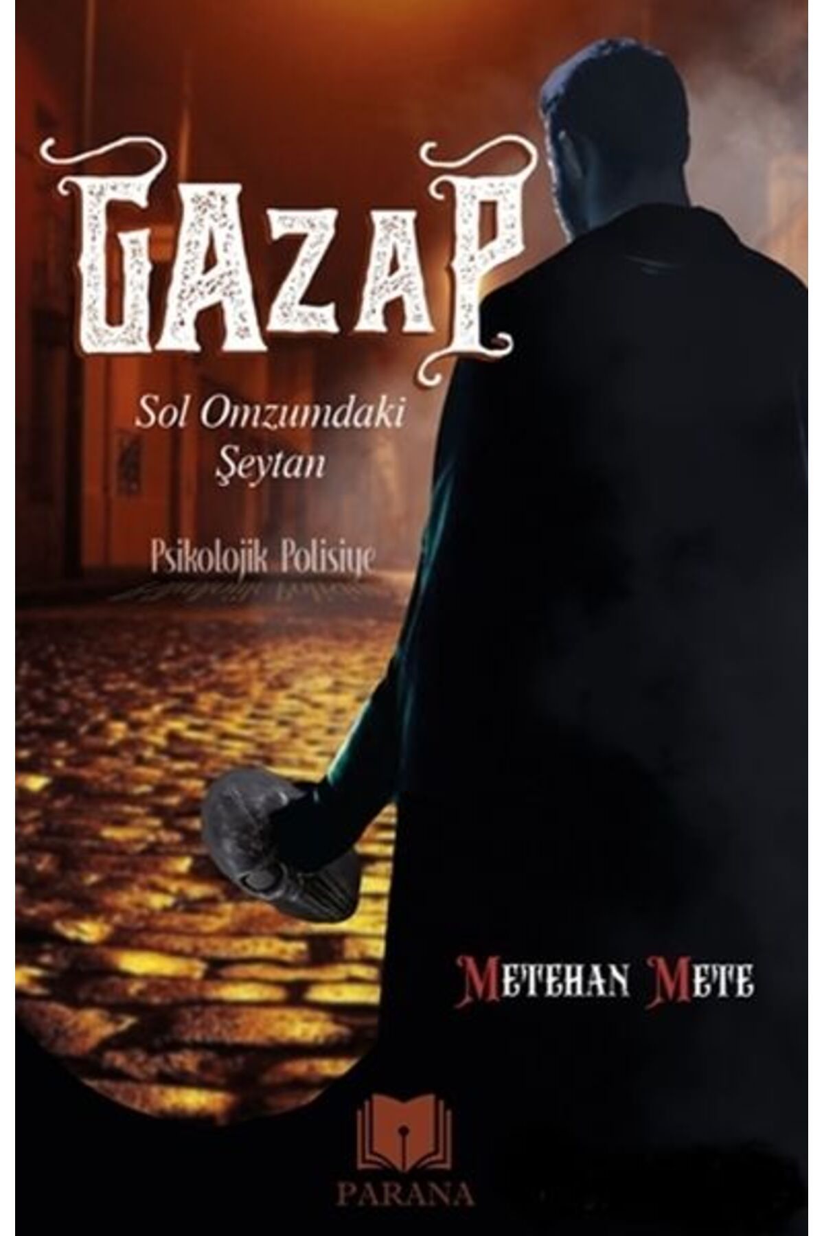 Parana Yayınları Gazap Sol Omzumdaki Şeytan