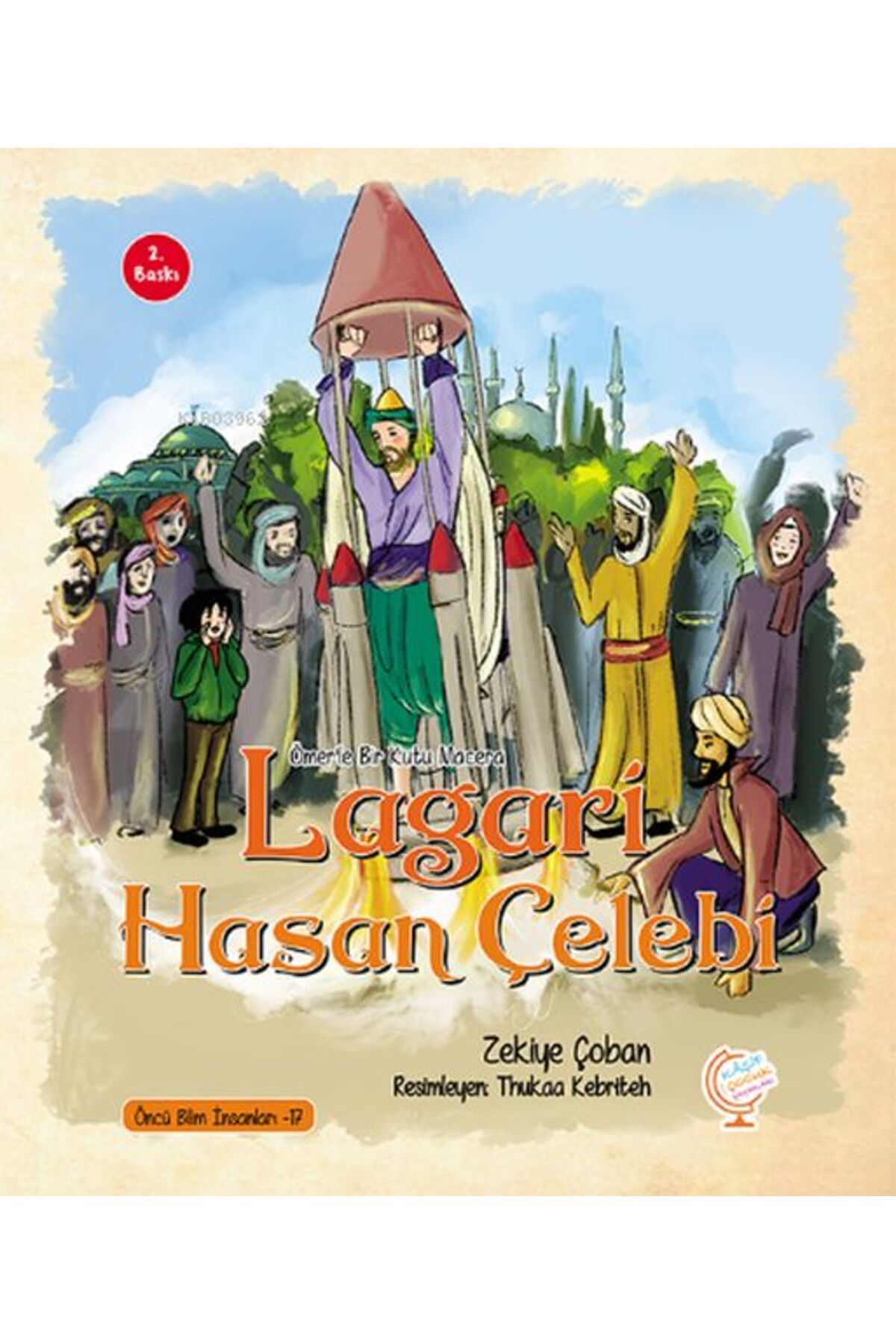 Kaşif Çocuk Yayınları Ömer'le Bir Kutu Macera: Lagari Hasan Çelebi