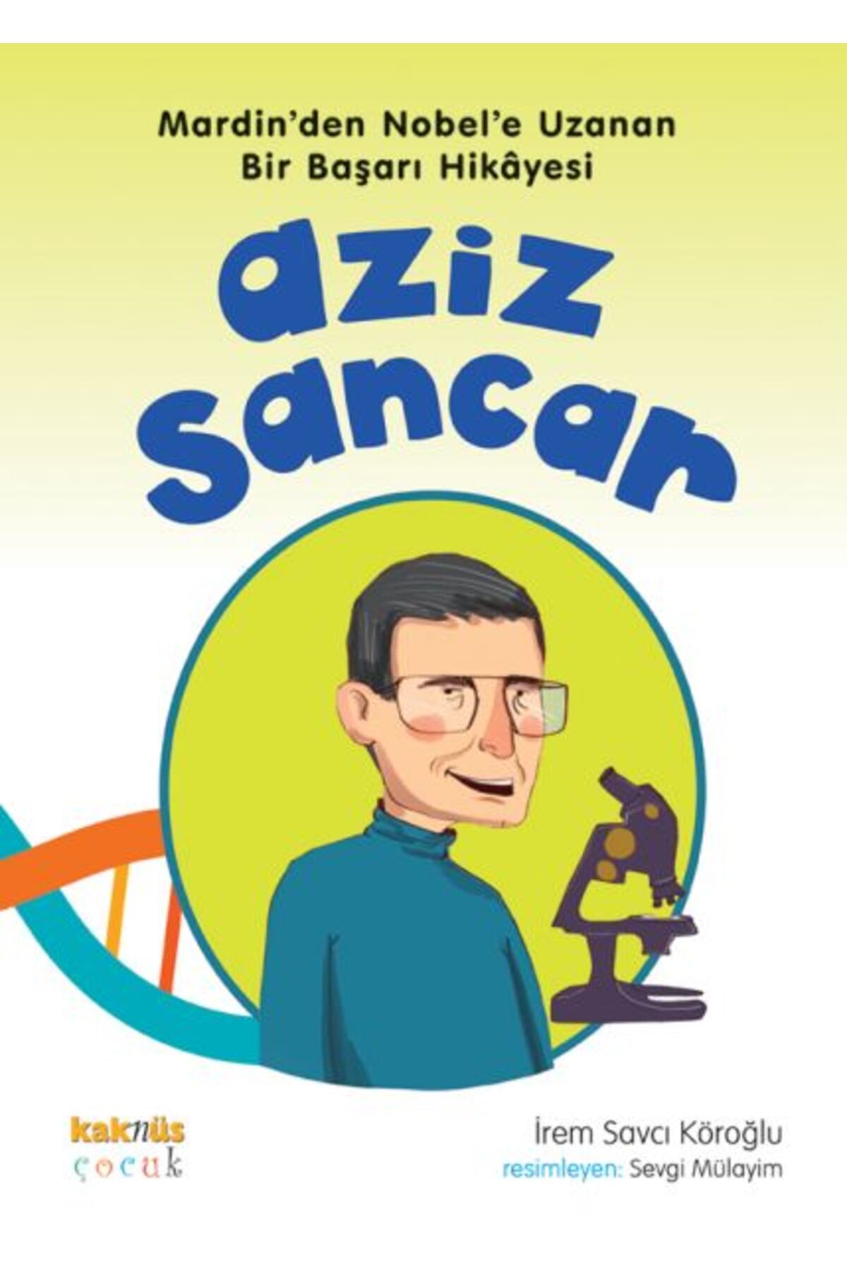 Kaknüs Yayınları Aziz Sancar