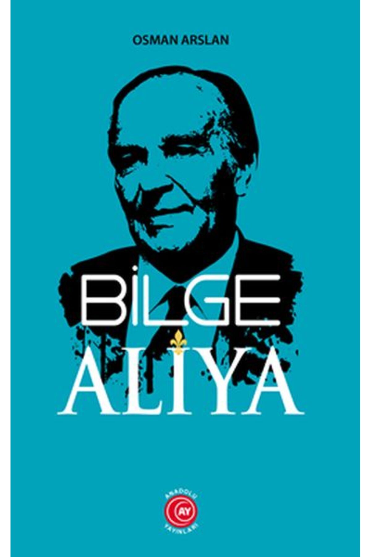 Anadolu Ay Yayınları Bilge Aliya